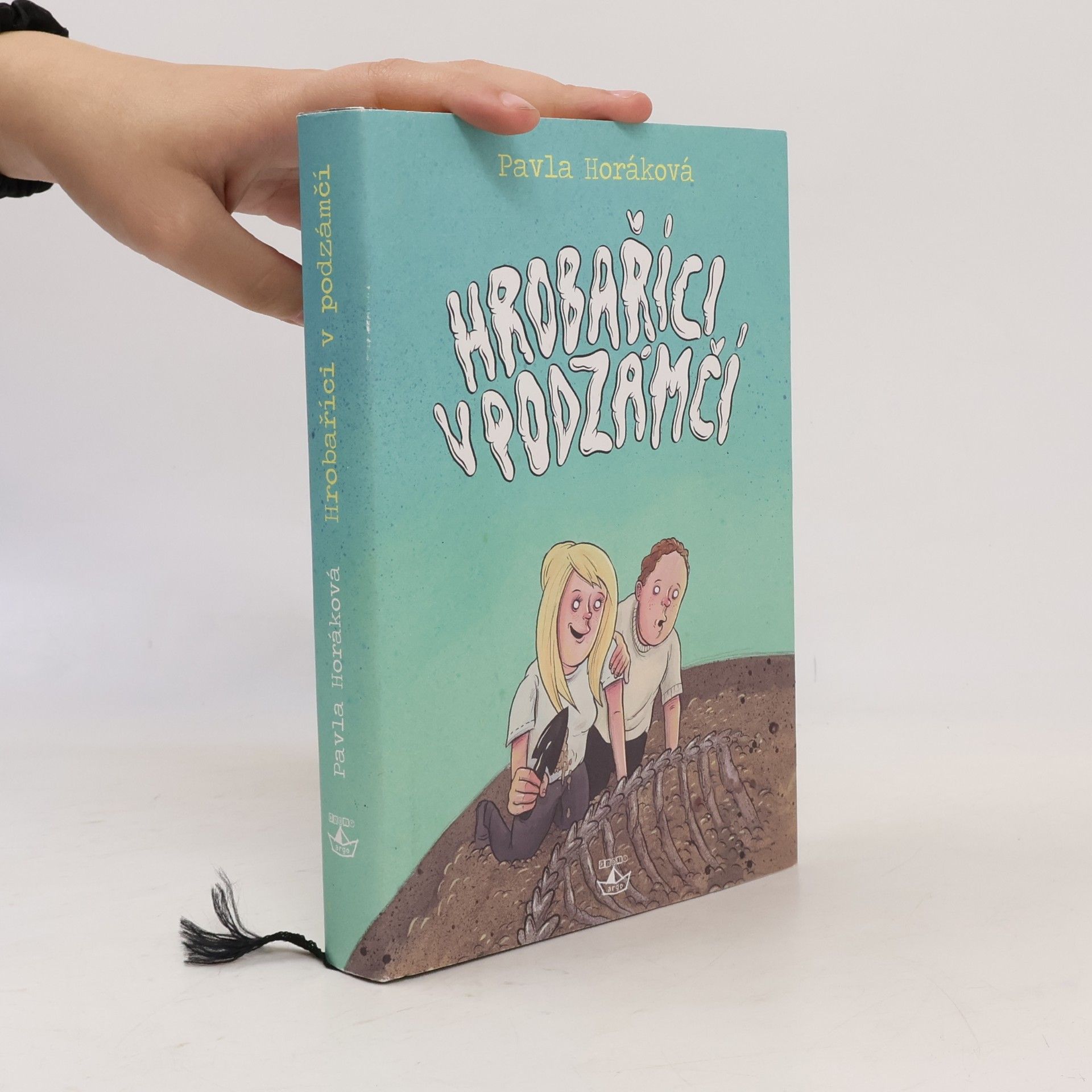 Pavla Horáková Hrobaříci v podzámčí. Hrobaříci 2