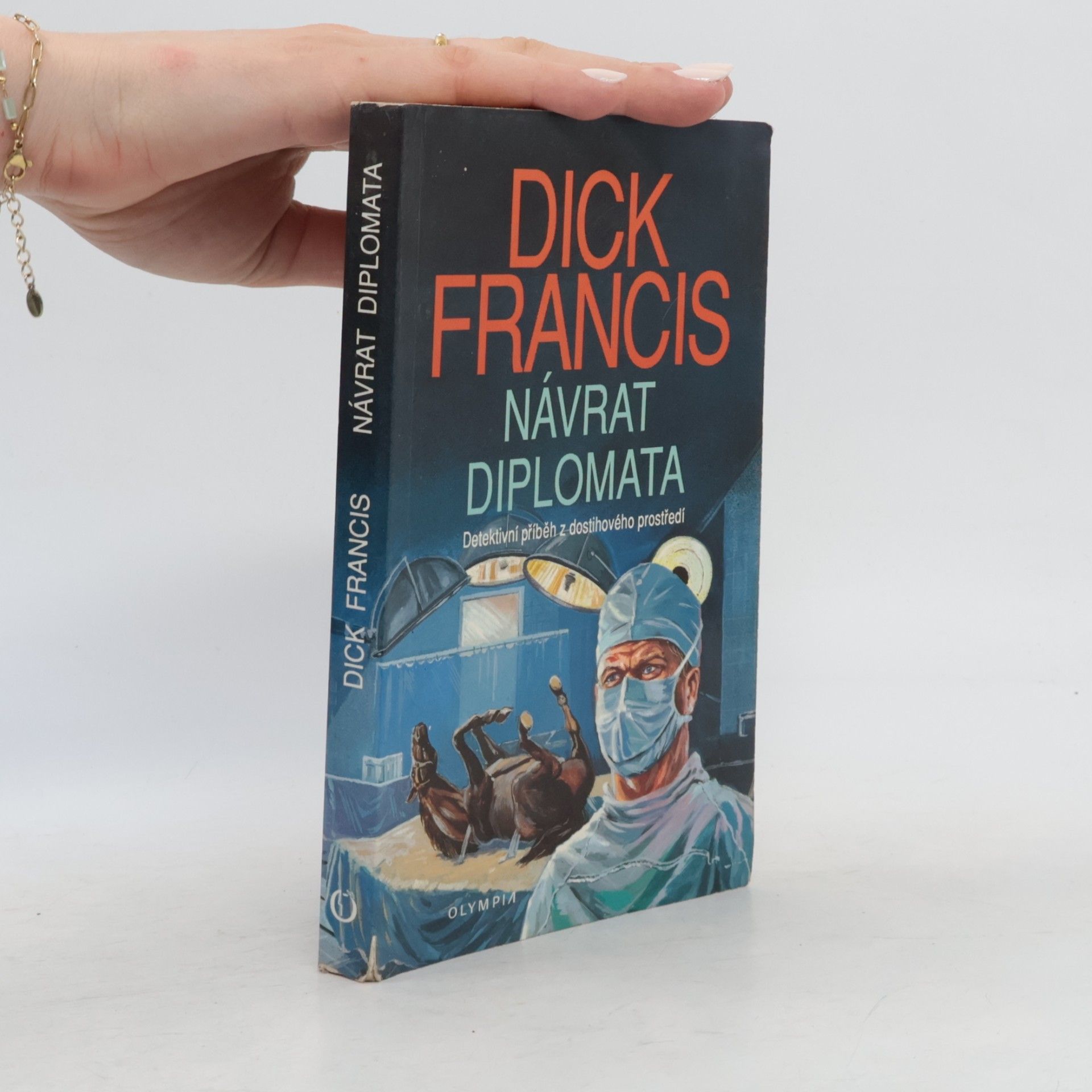 Dick Francis Návrat diplomata