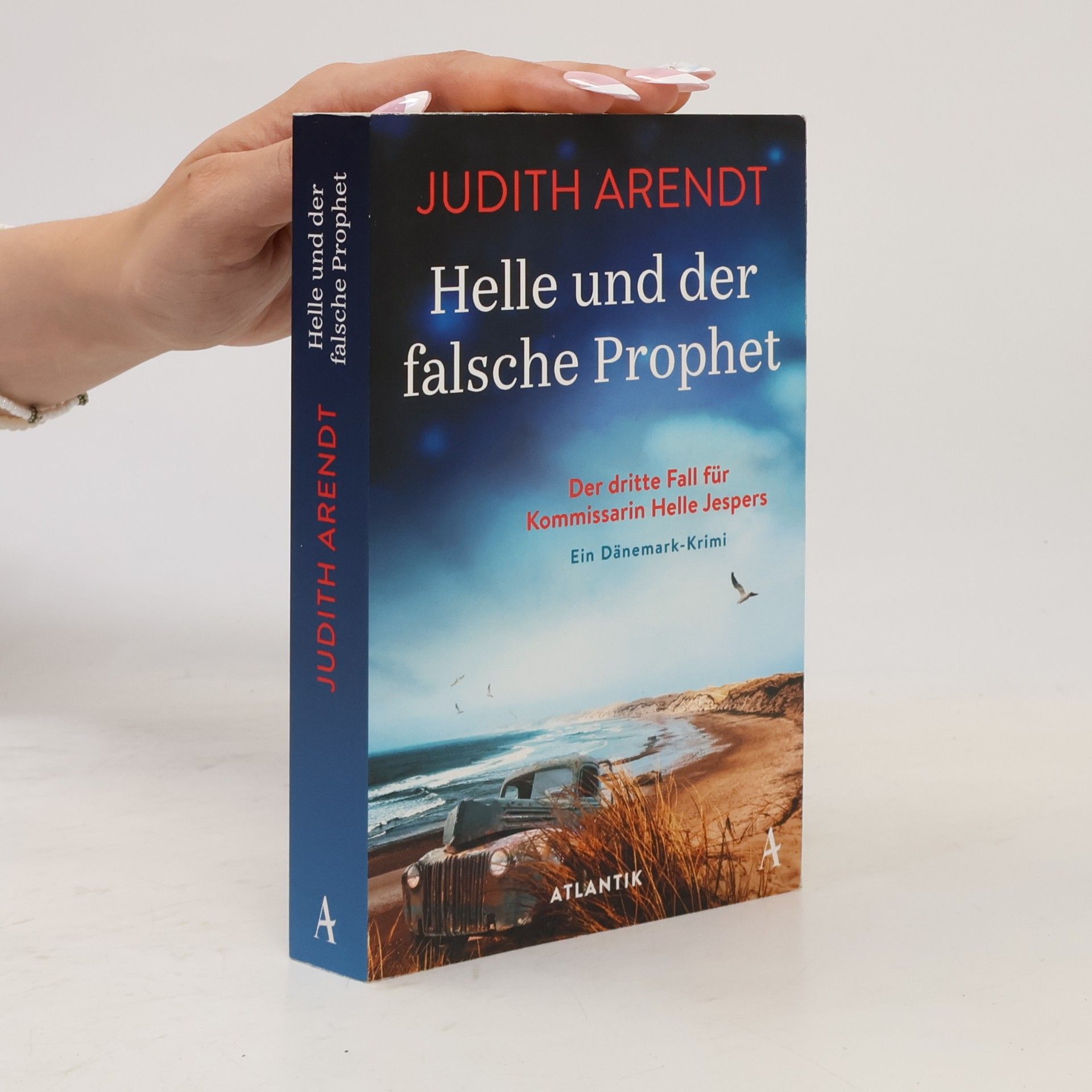 Judith Arendt Helle und der falsche Prophet
