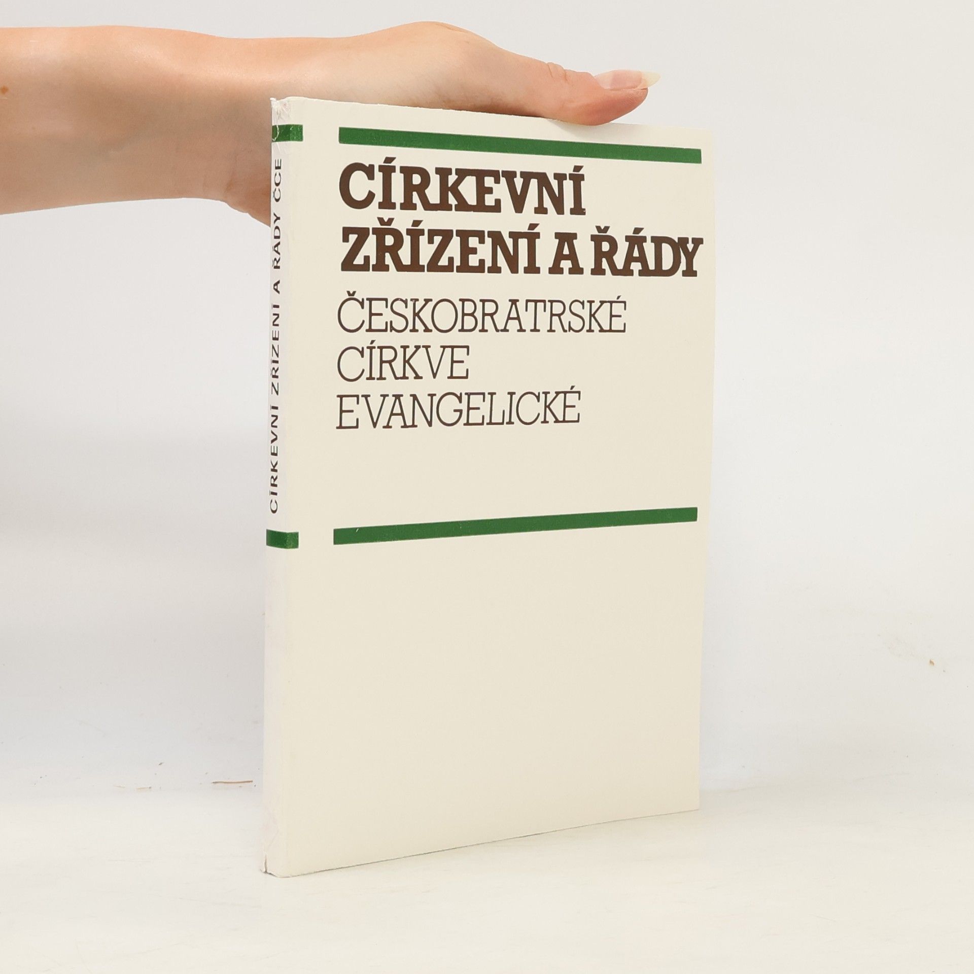 kolektiv Církevní zřízení a řády českobratrské církve evangelické