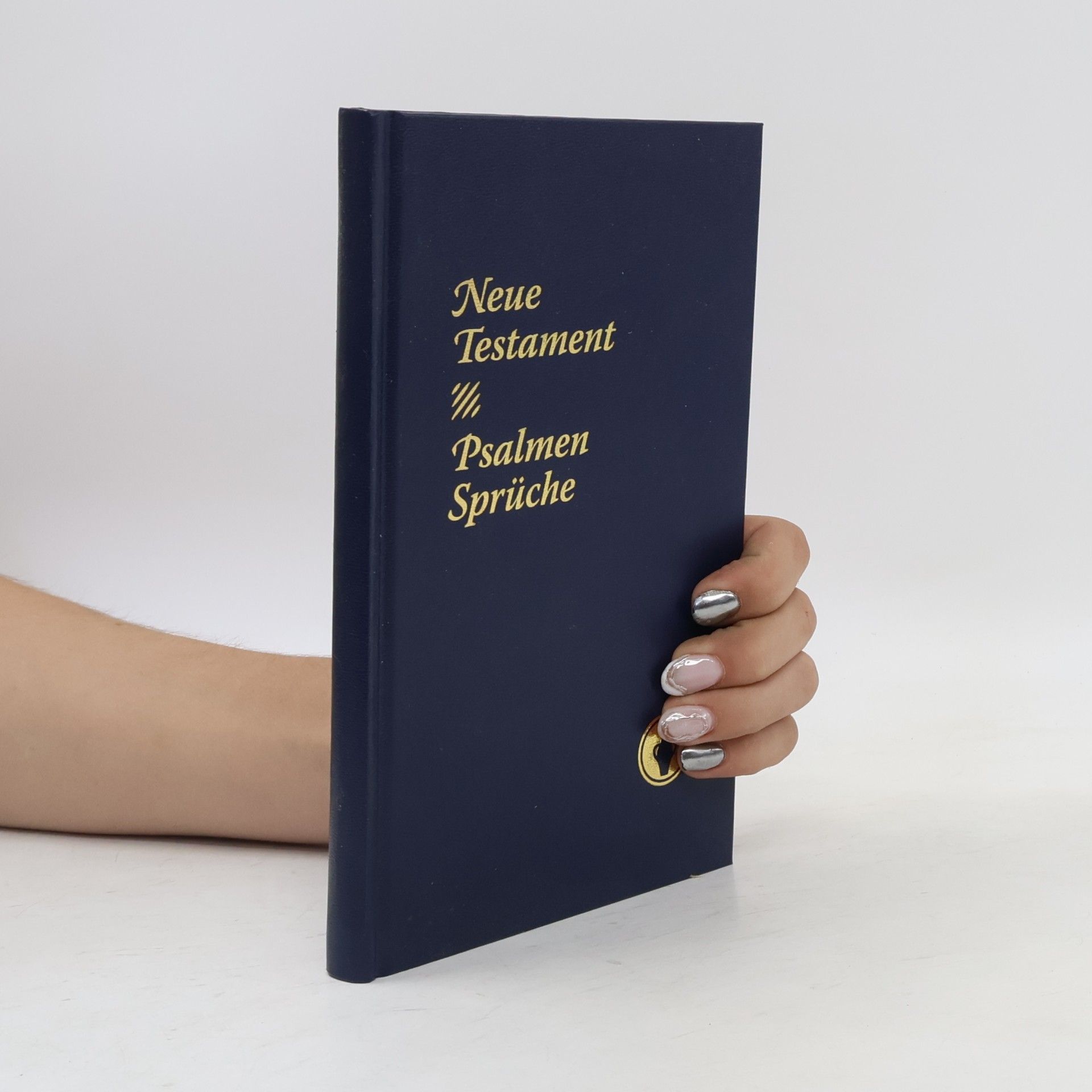 Autorenkollektiv Neues Testament - Psalmen Sprüche