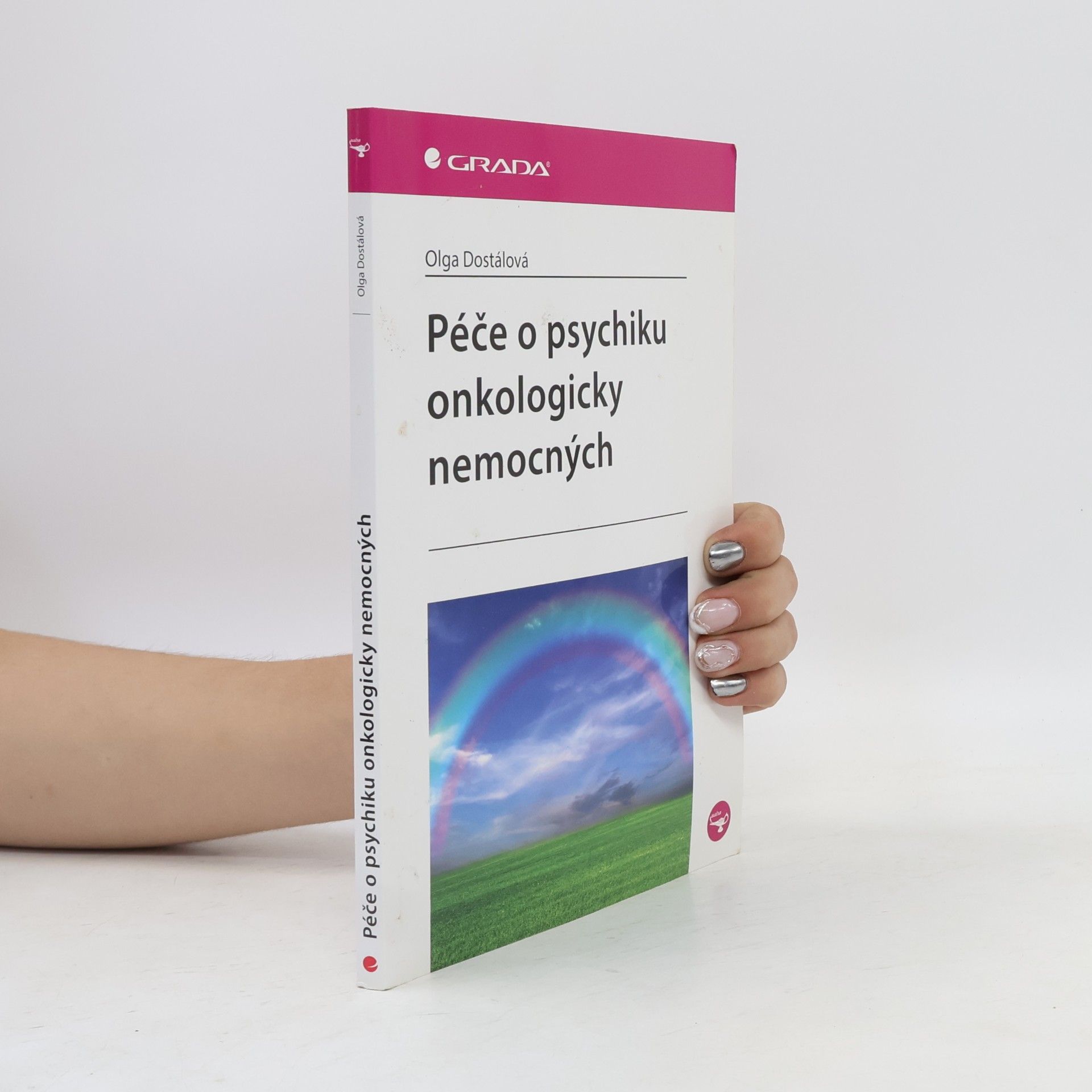 Olga Dostálová Péče o psychiku onkologicky nemocných