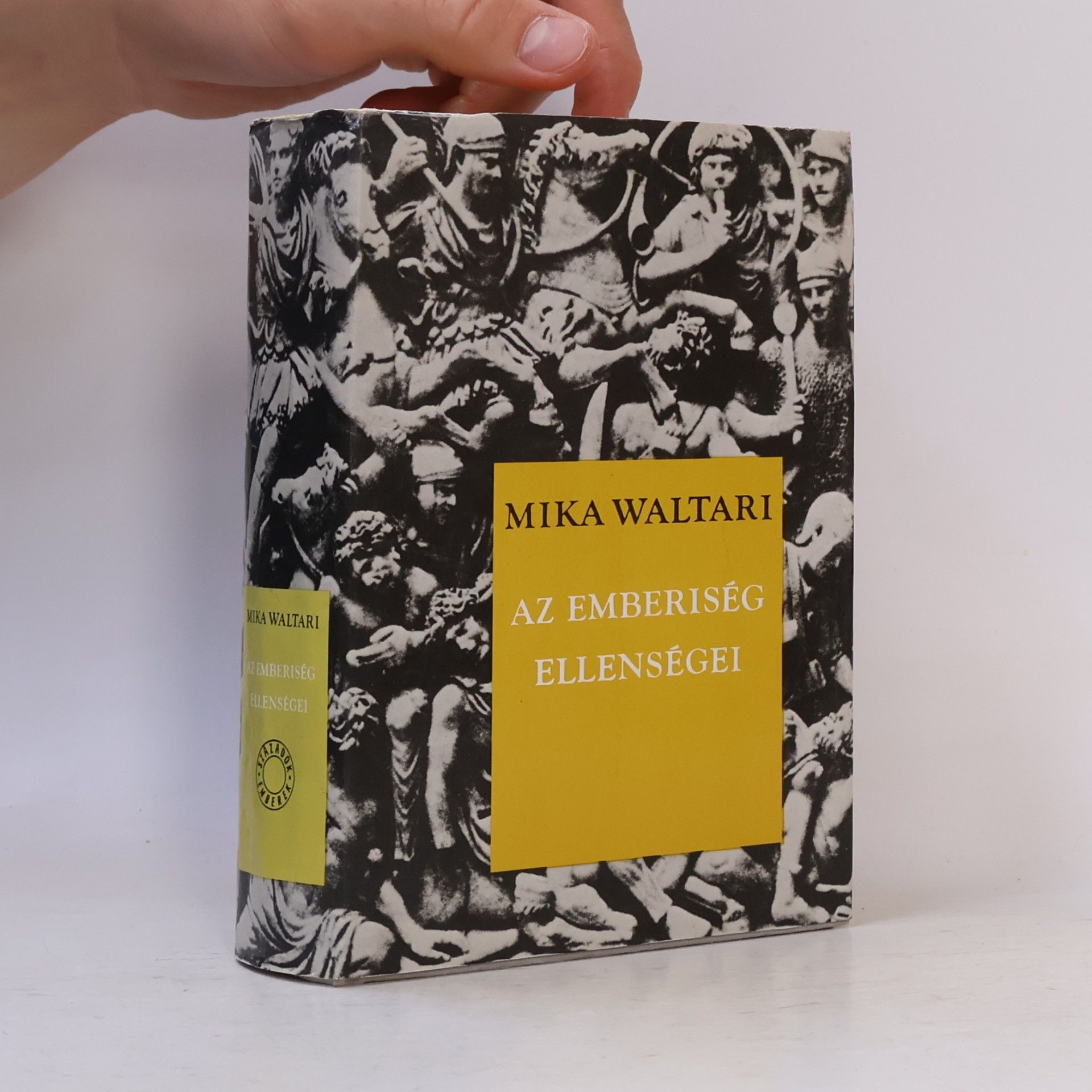 Mika Waltari Találós emberek: Az emberiség ellenségei