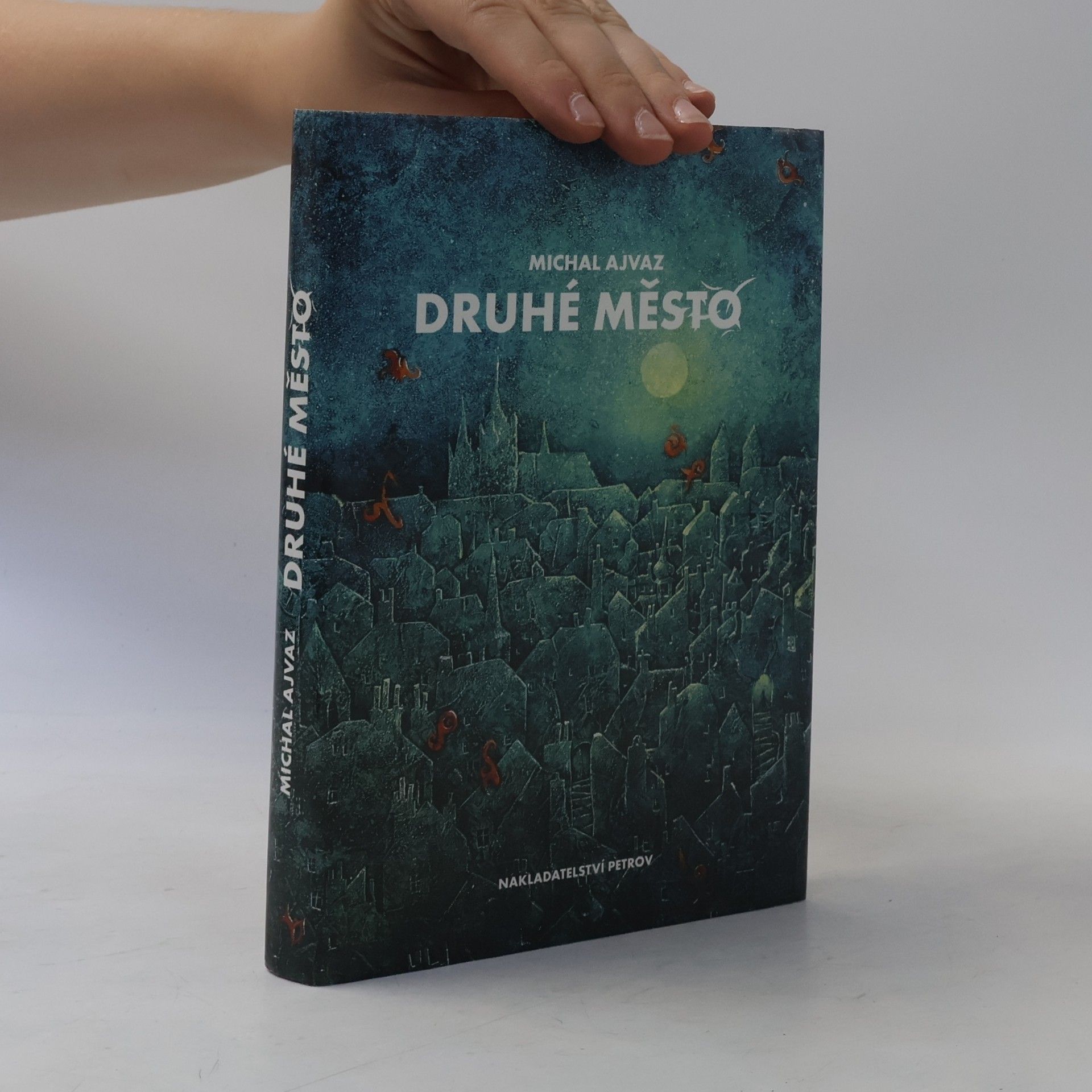 Michal Ajvaz Druhé město