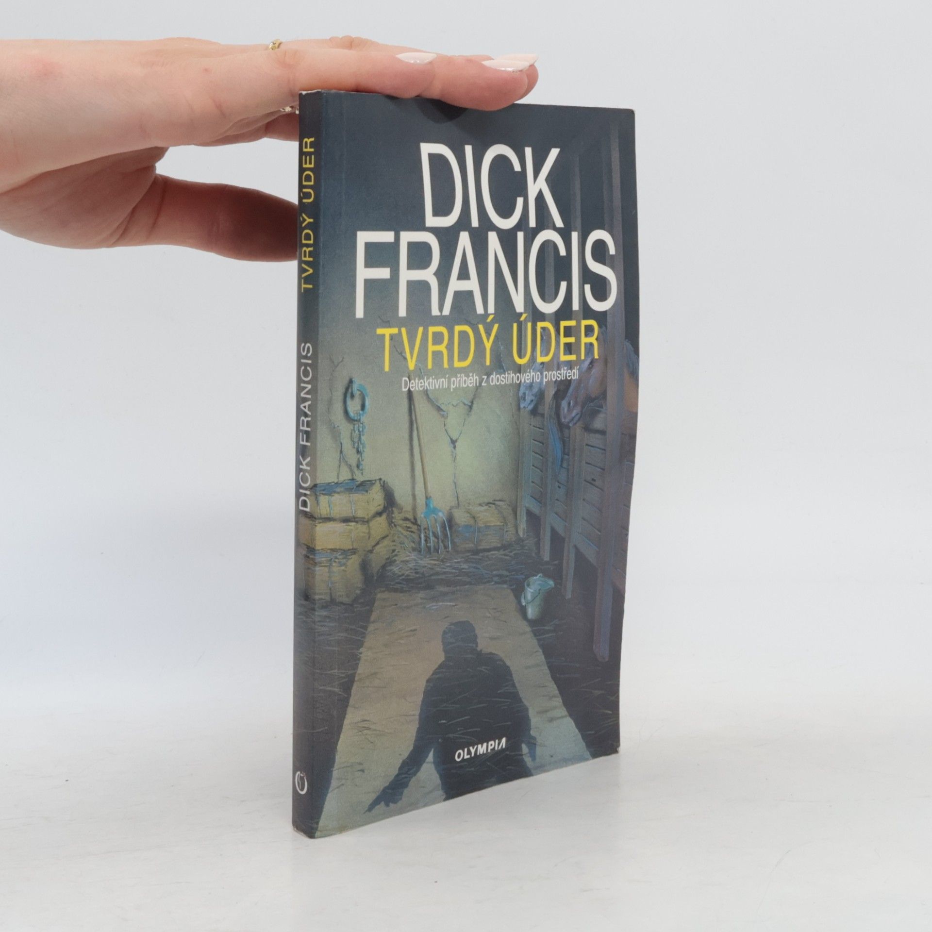 Dick Francis Tvrdý úder