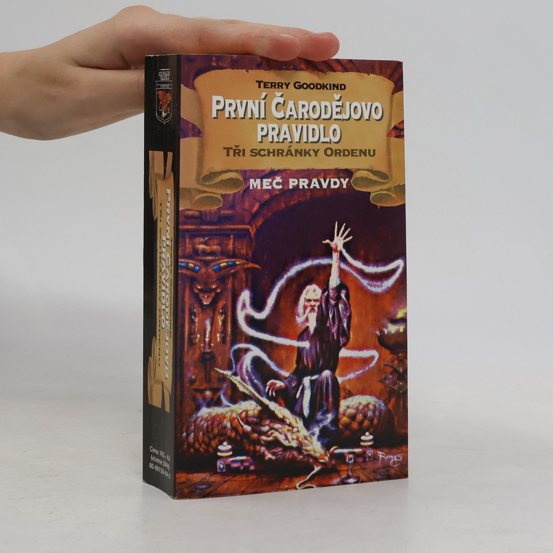 Terry Goodkind První čarodějovo pravidlo. Tři schránky Ordenu