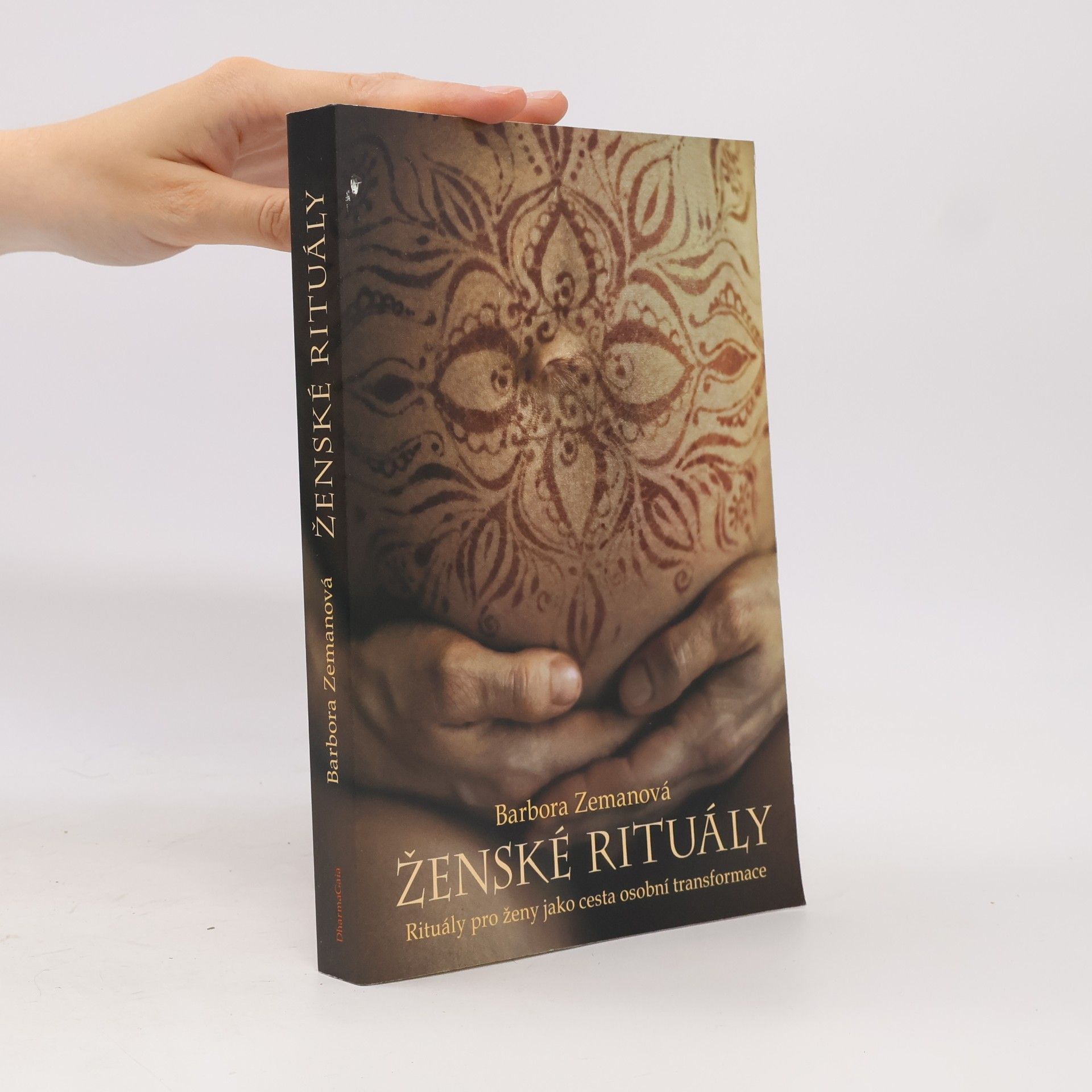 Barbora Zemanová Ženské rituály: Rituály pro ženy jako cesta osobní transformace