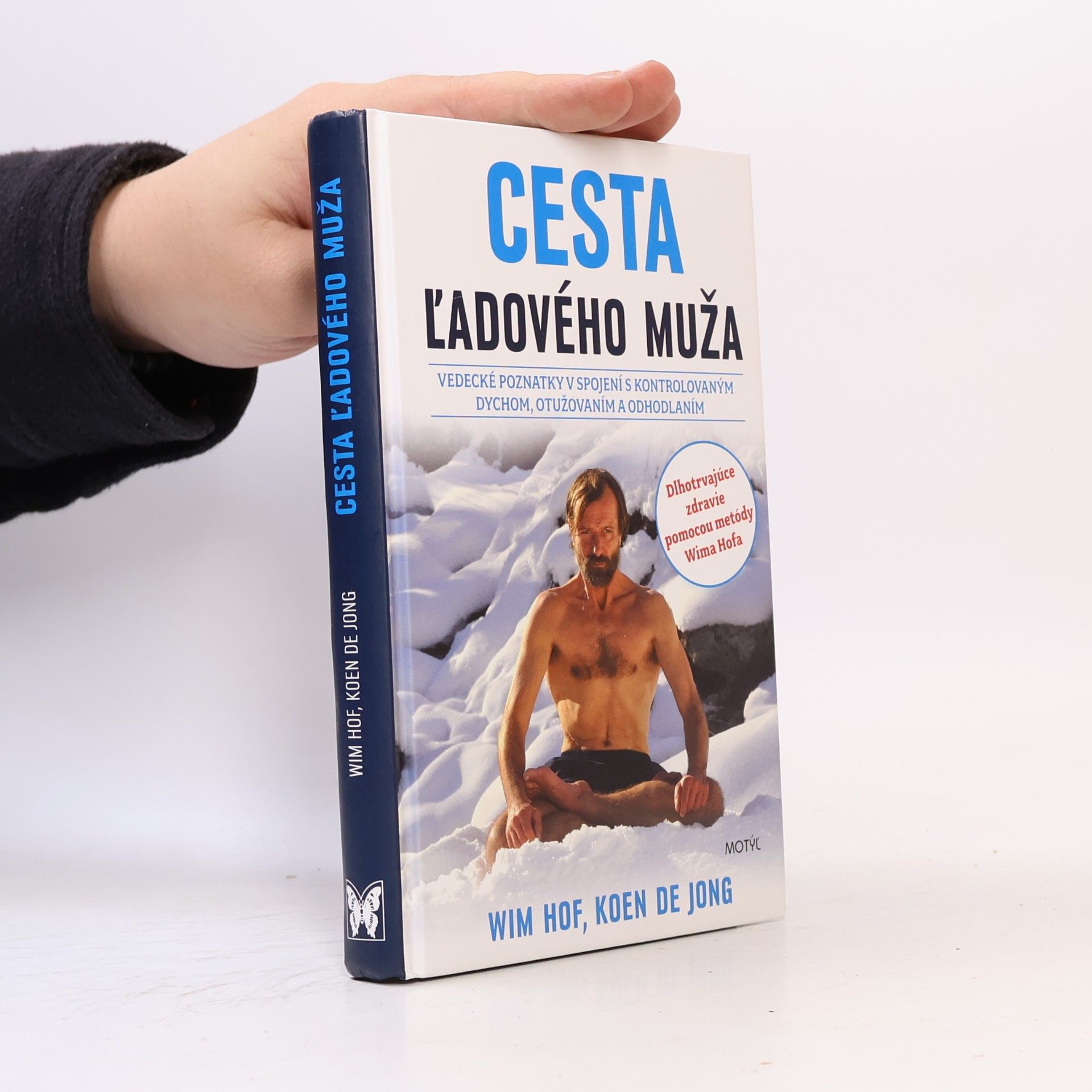 Wim Hof Cesta ľadového muža