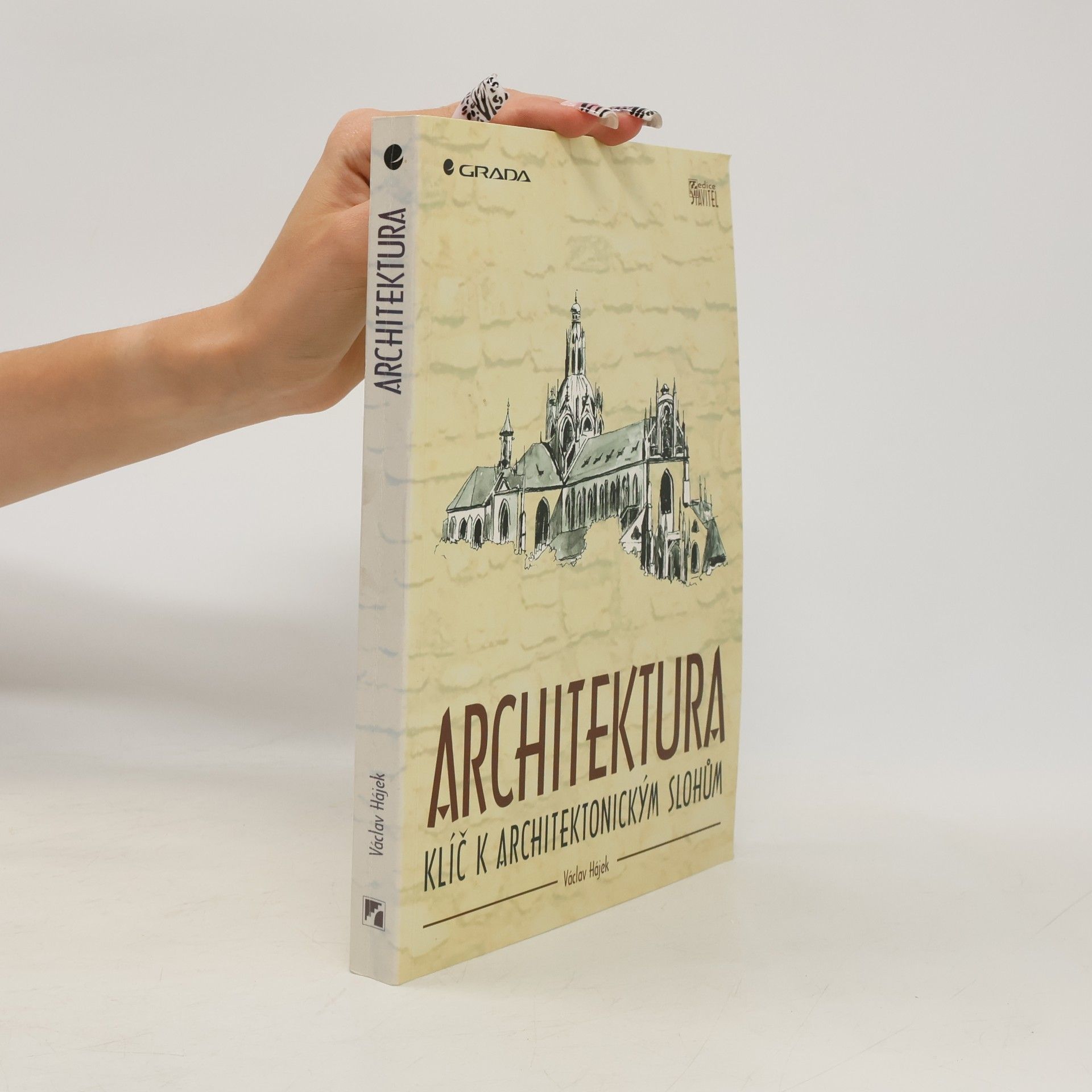Václav Hájek Architektura: Klíč k architektonickým slohům