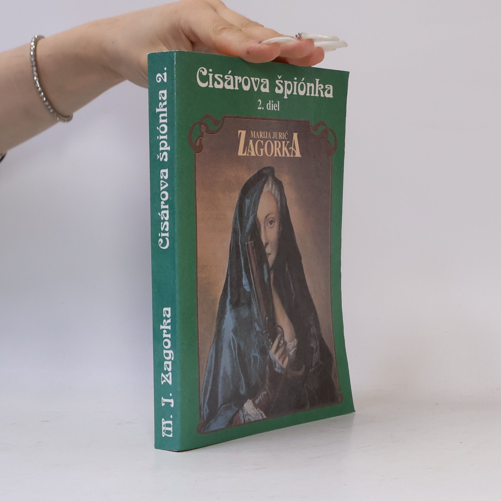 Marija Jurić Zagorka Cisárova špiónka 2. diel