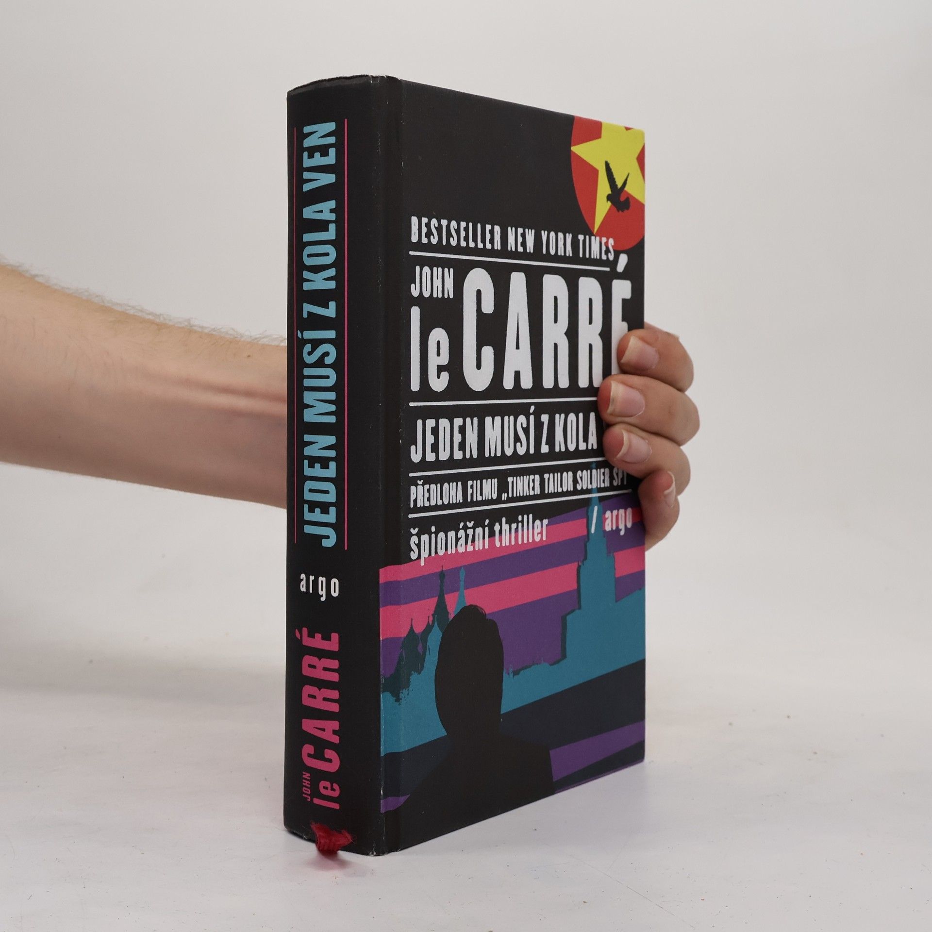 John le Carré Jeden musí z kola ven