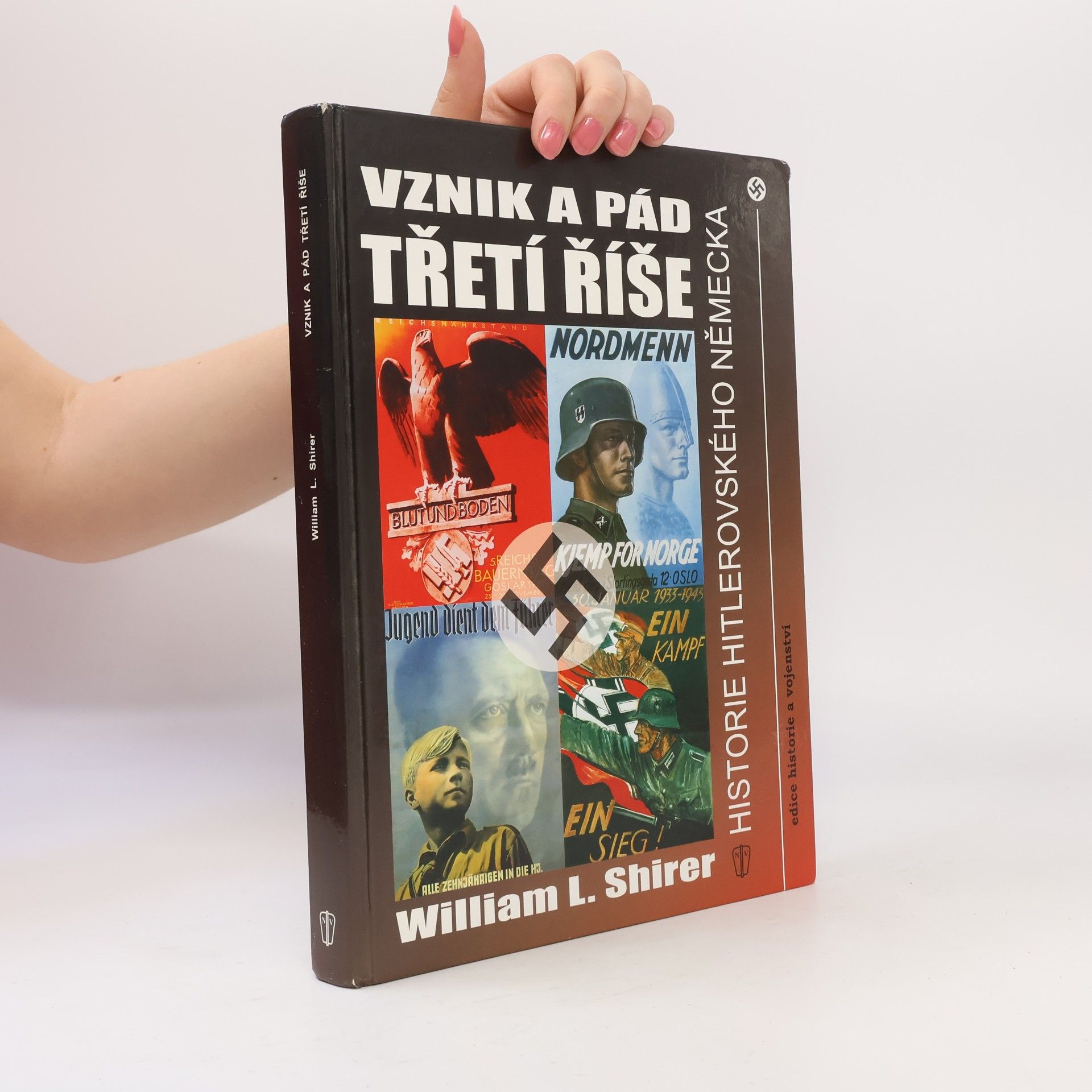 William L. Shirer Vznik a pád Třetí říše
