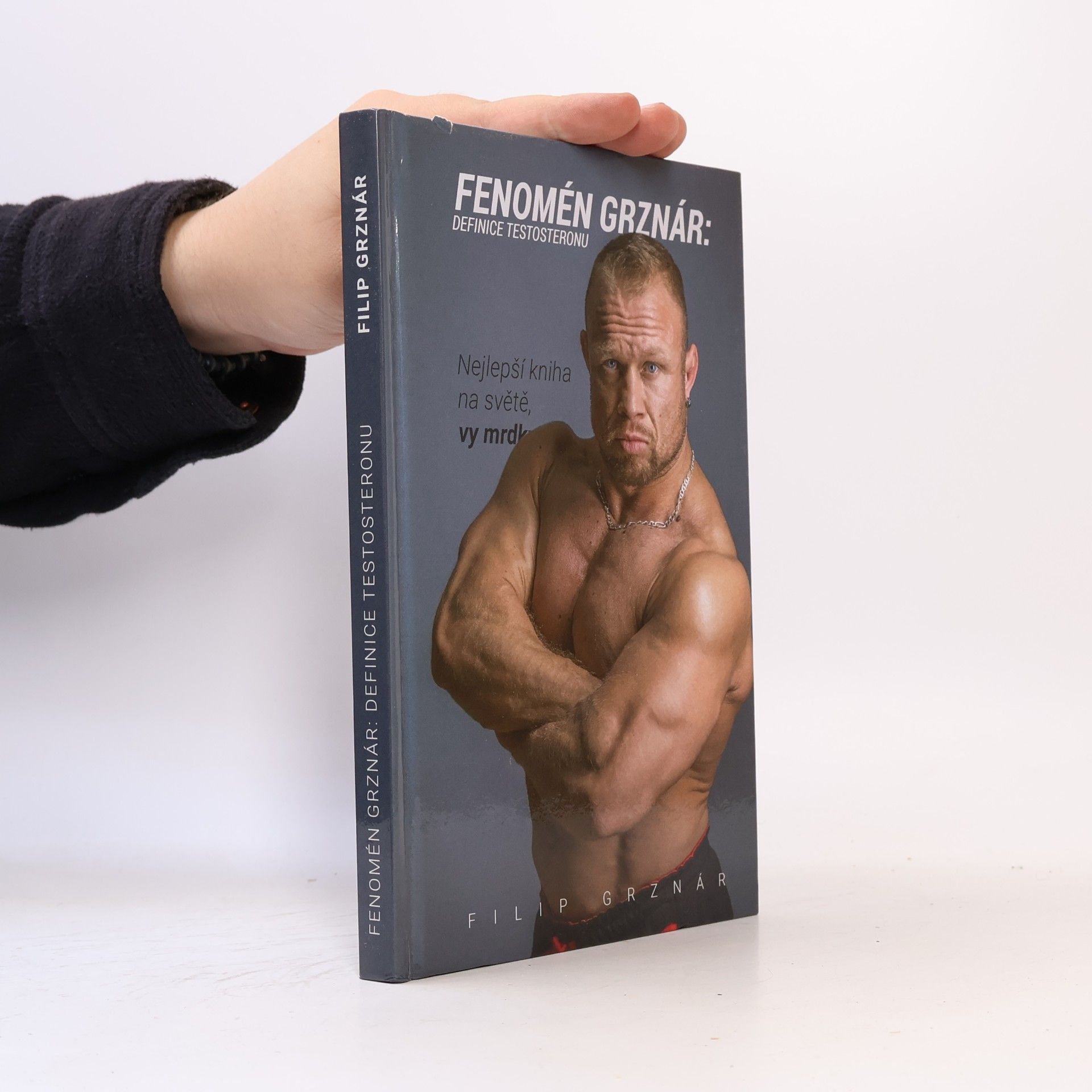 Filip Grznár Fenomén Grznár : Definice testosteronu