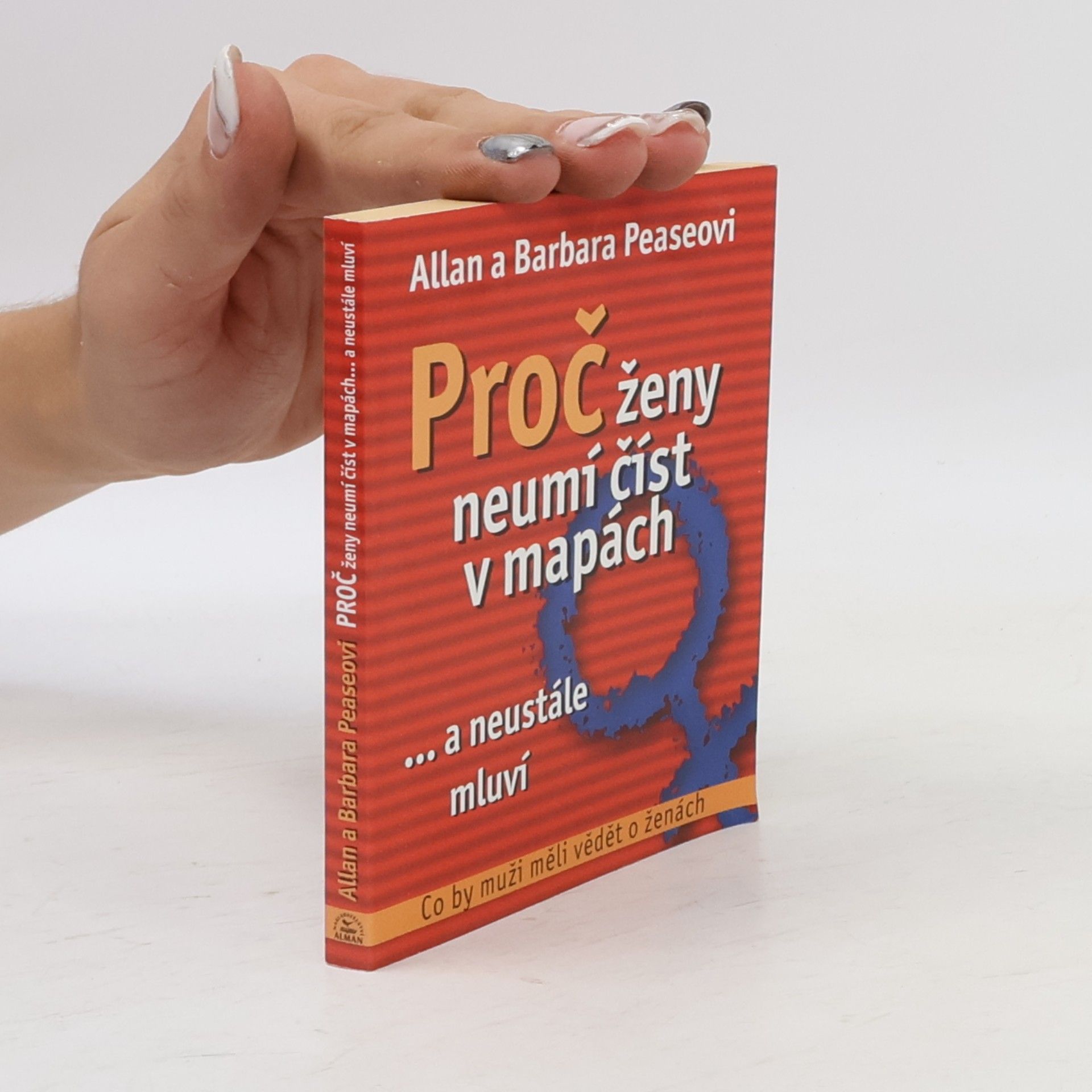 Barbara Pease Proč ženy neumí číst v mapách ...a neustále mluví