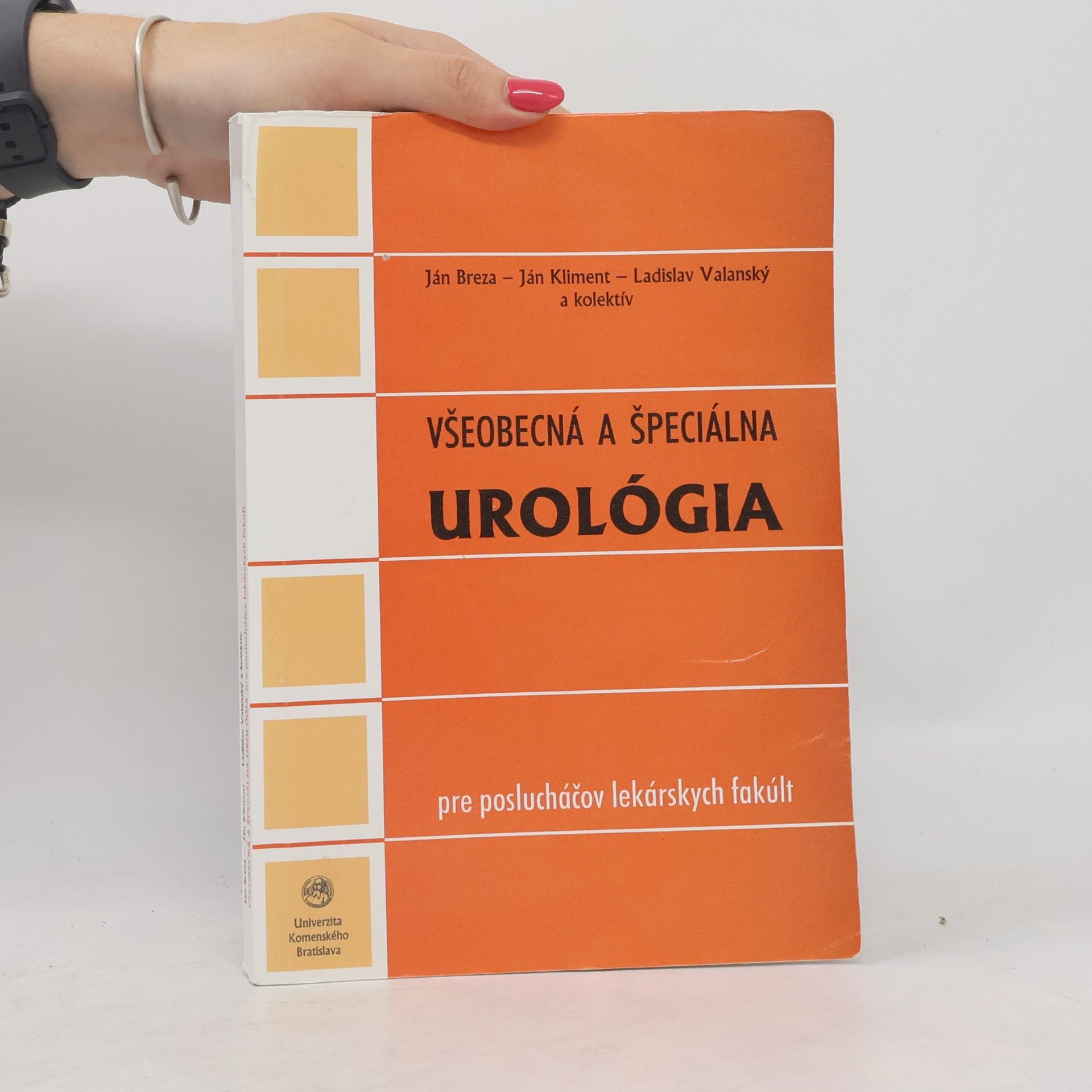 Autorenkollektiv Všeobecná a špeciálna urológia pre poslucháčov lekárskych fakúlt