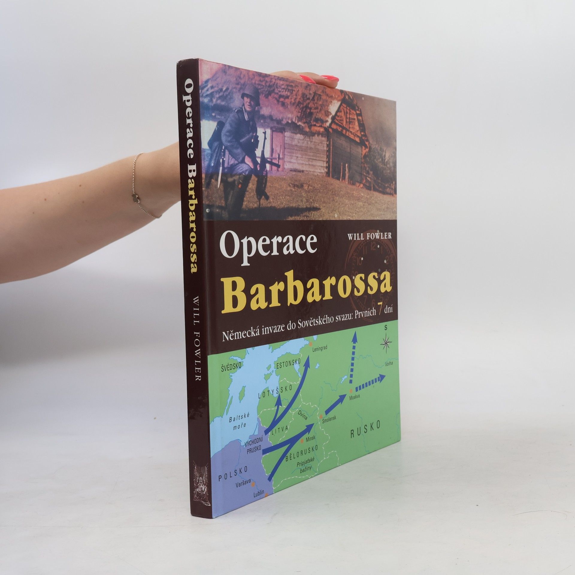 Will Fowler Operace Barbarossa