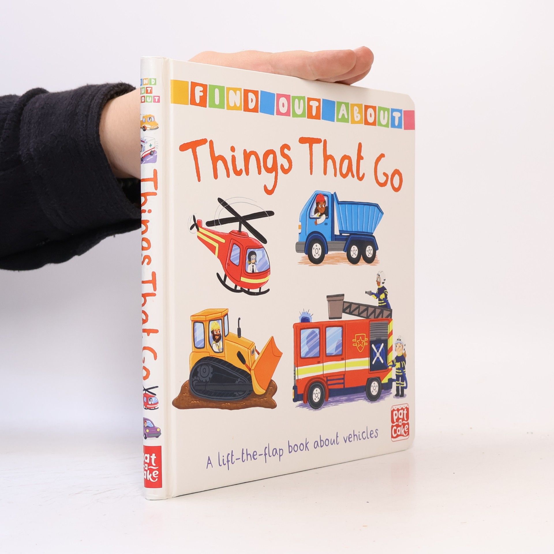 Louise Forshaw Find Out About: Things That Go: A Lift-the-Flap Book About Vehicles