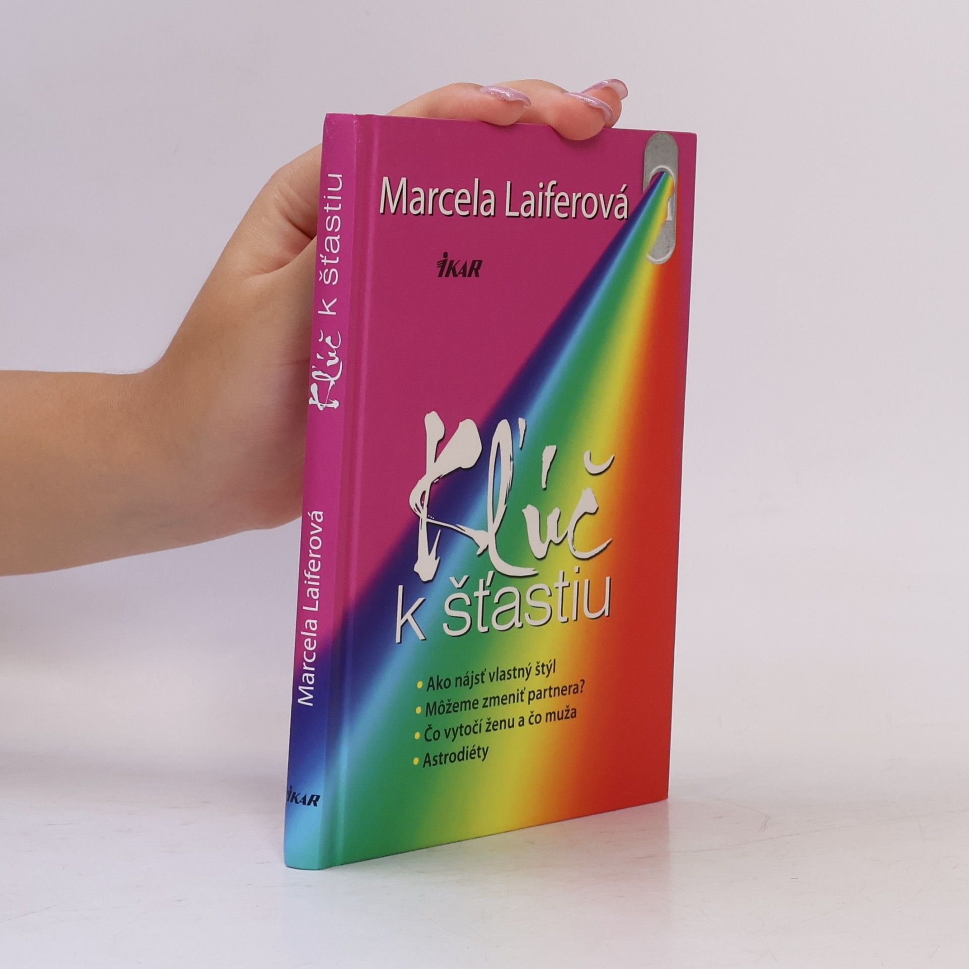 Marcela Laiferová Kľúč k šťastiu