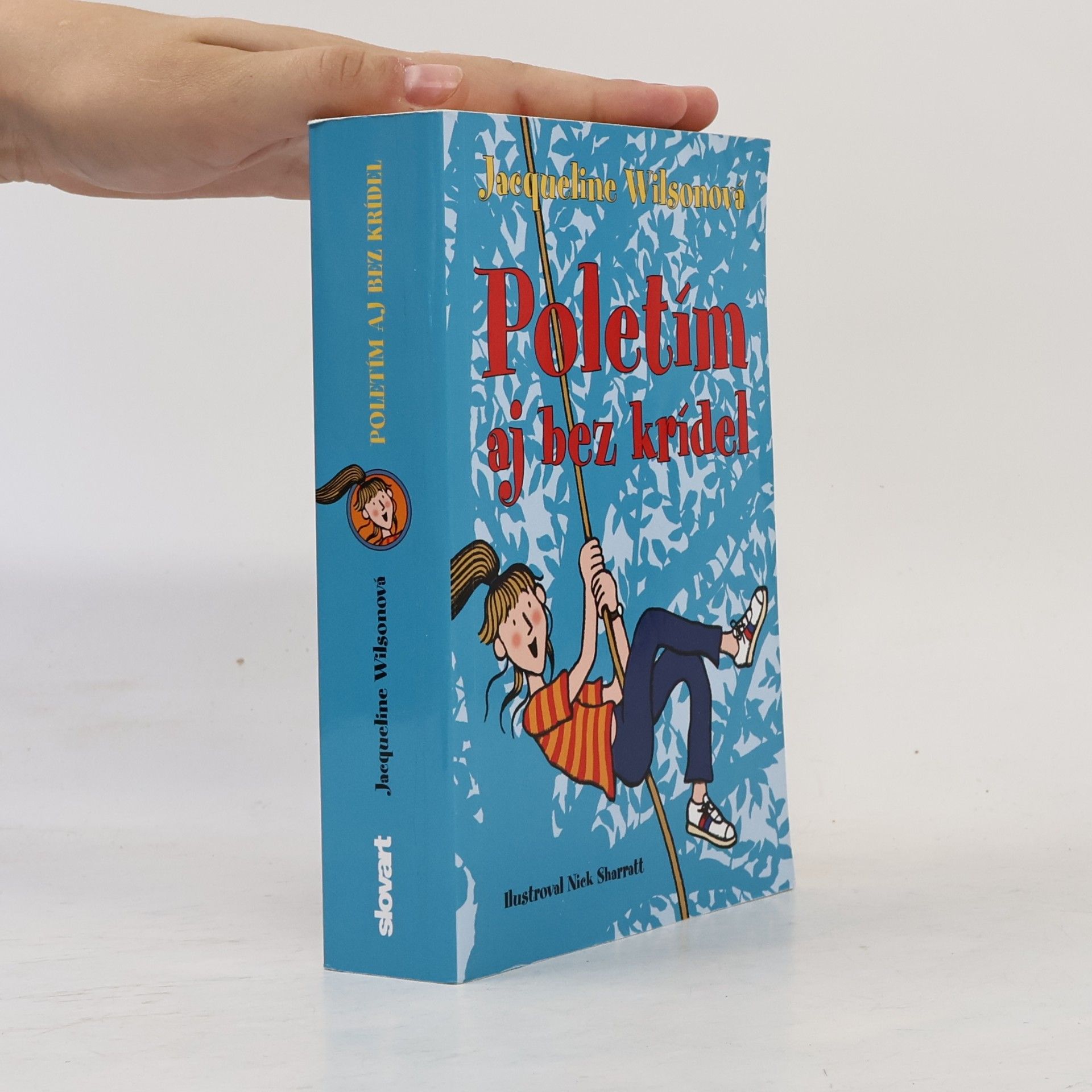 Jacqueline Wilson Poletím aj bez krídel