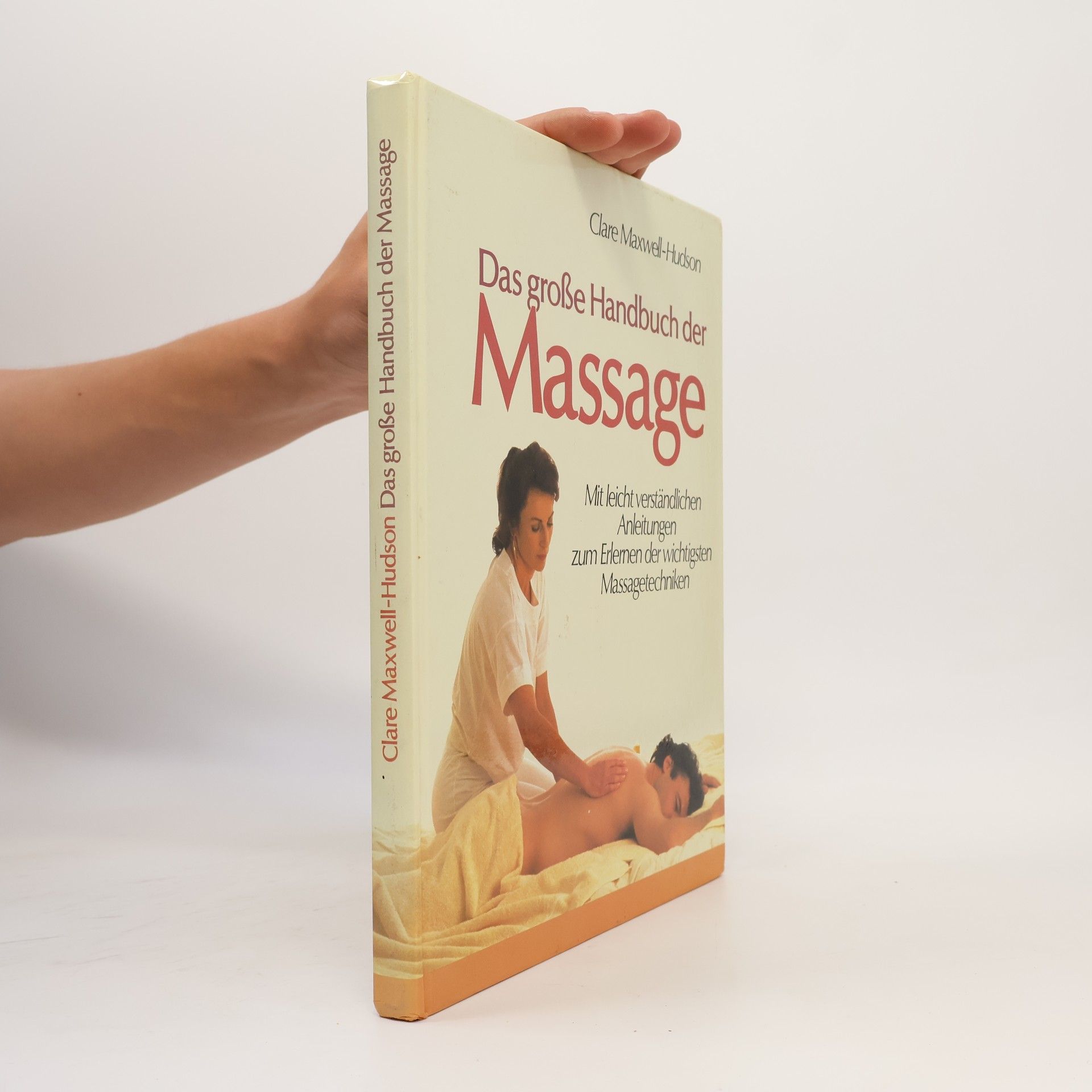 Clare Maxwell-Hudson Das große Handbuch der Massage