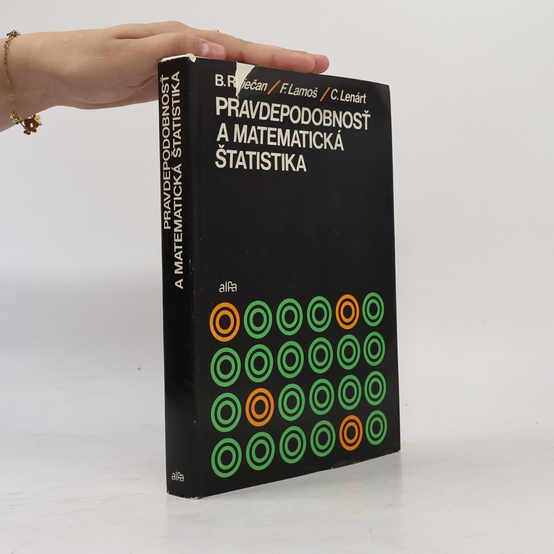 Beloslav Riečan Pravděpodobnosť a matematická štatistika