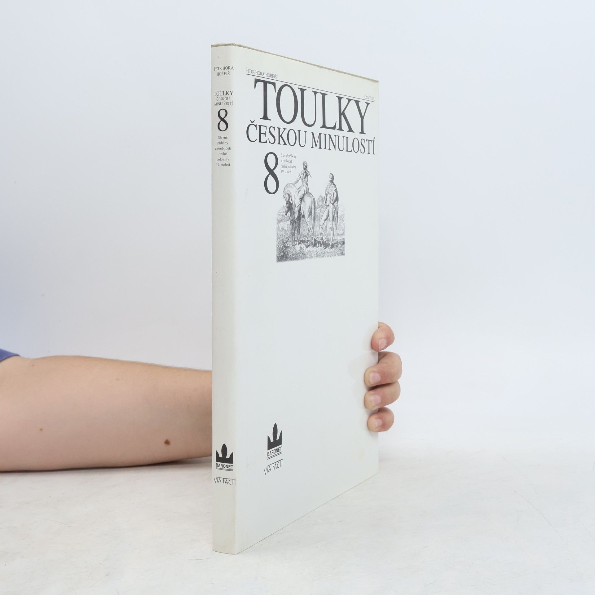 Petr Hořejš Toulky českou minulostí 8