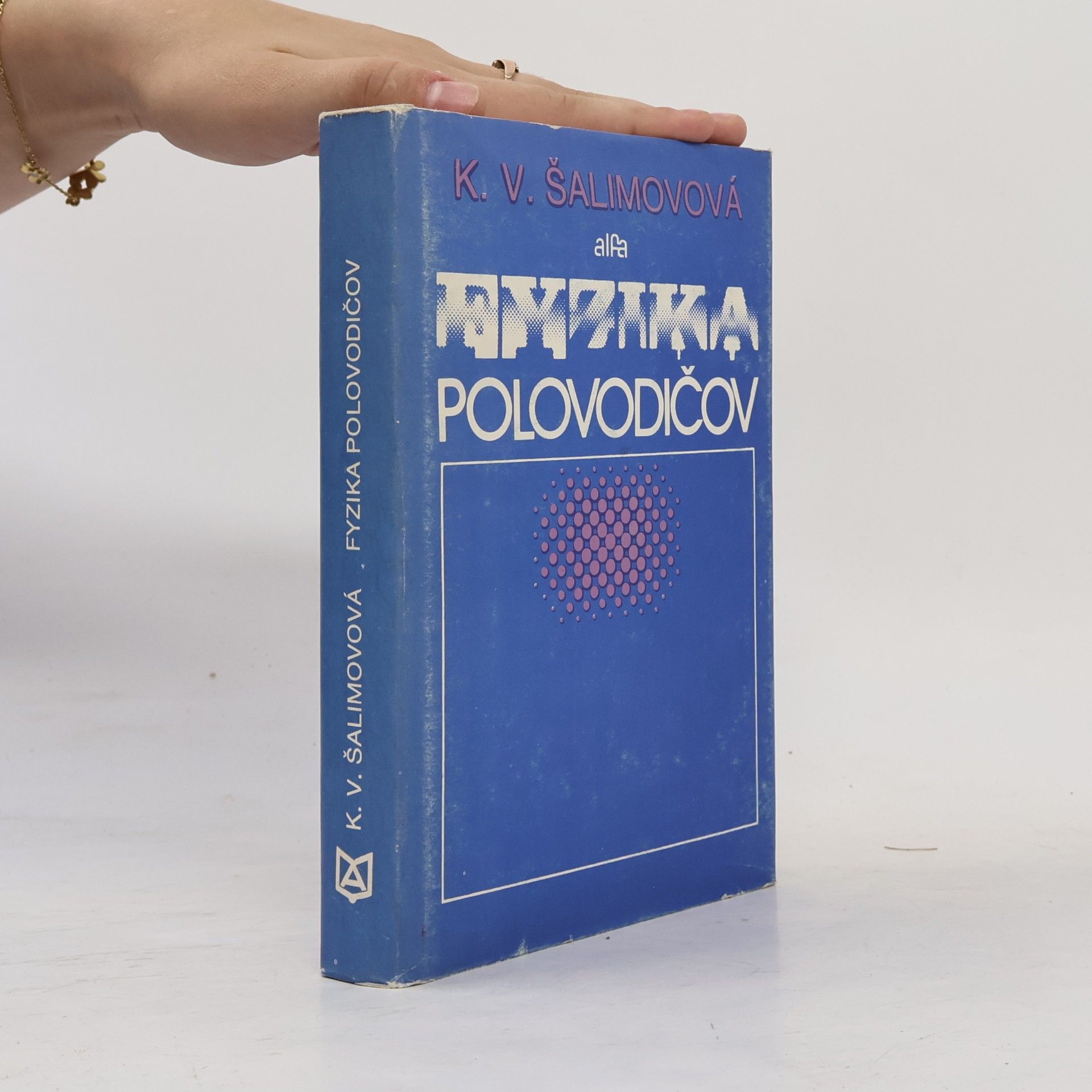 Klavdija Vasilievna Šalimova Fyzika polovodičov