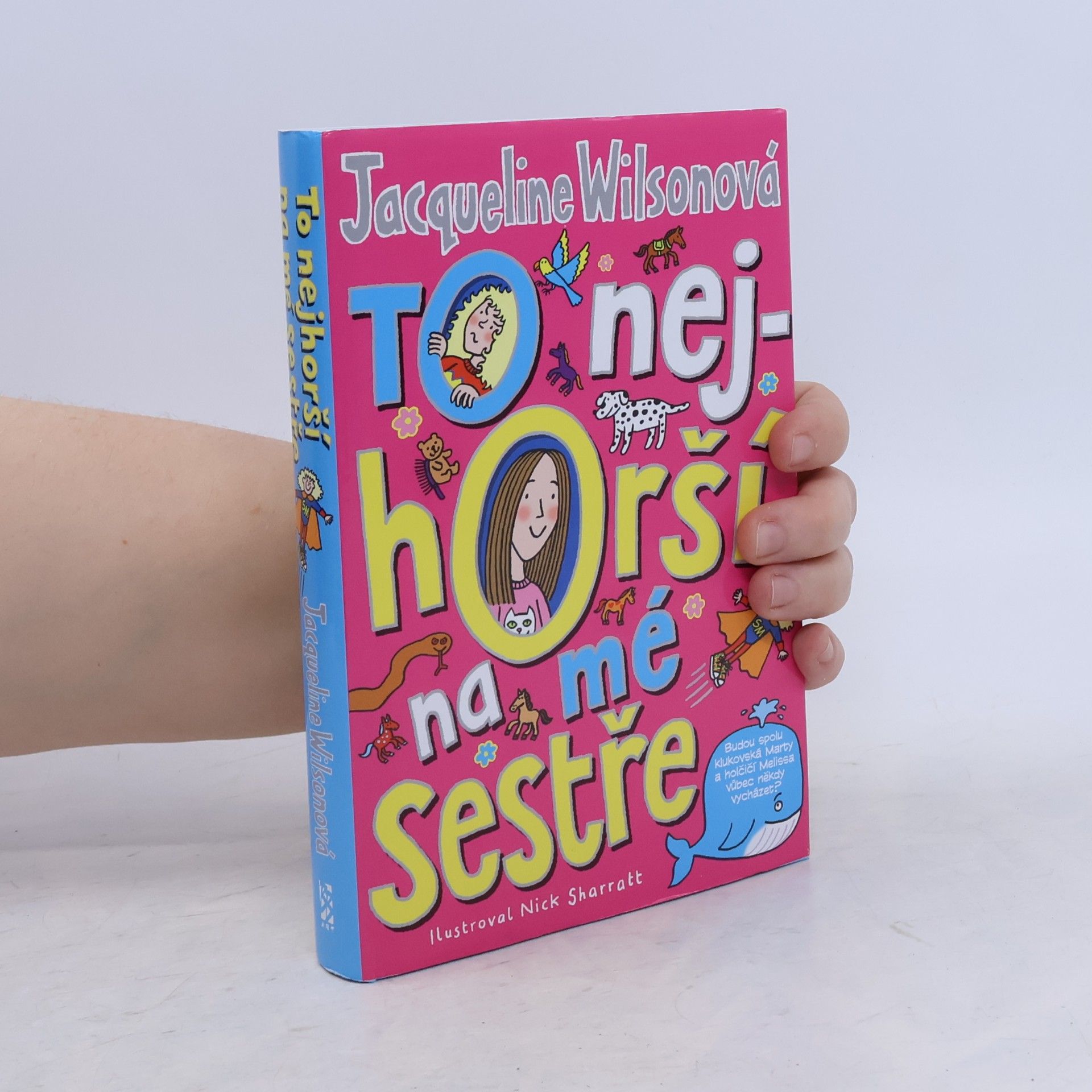 Jacqueline Wilson To nejhorší na mé sestře