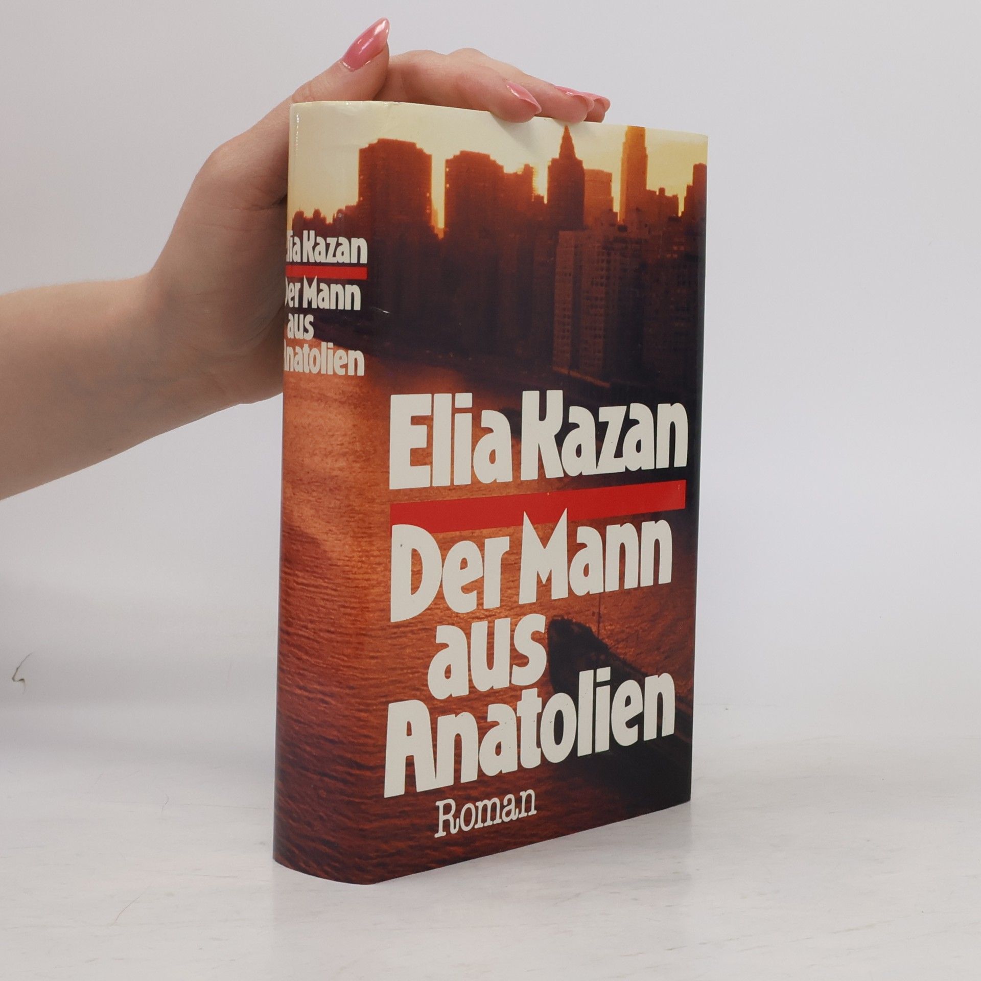Elia Kazan Der Mann aus Anatolien