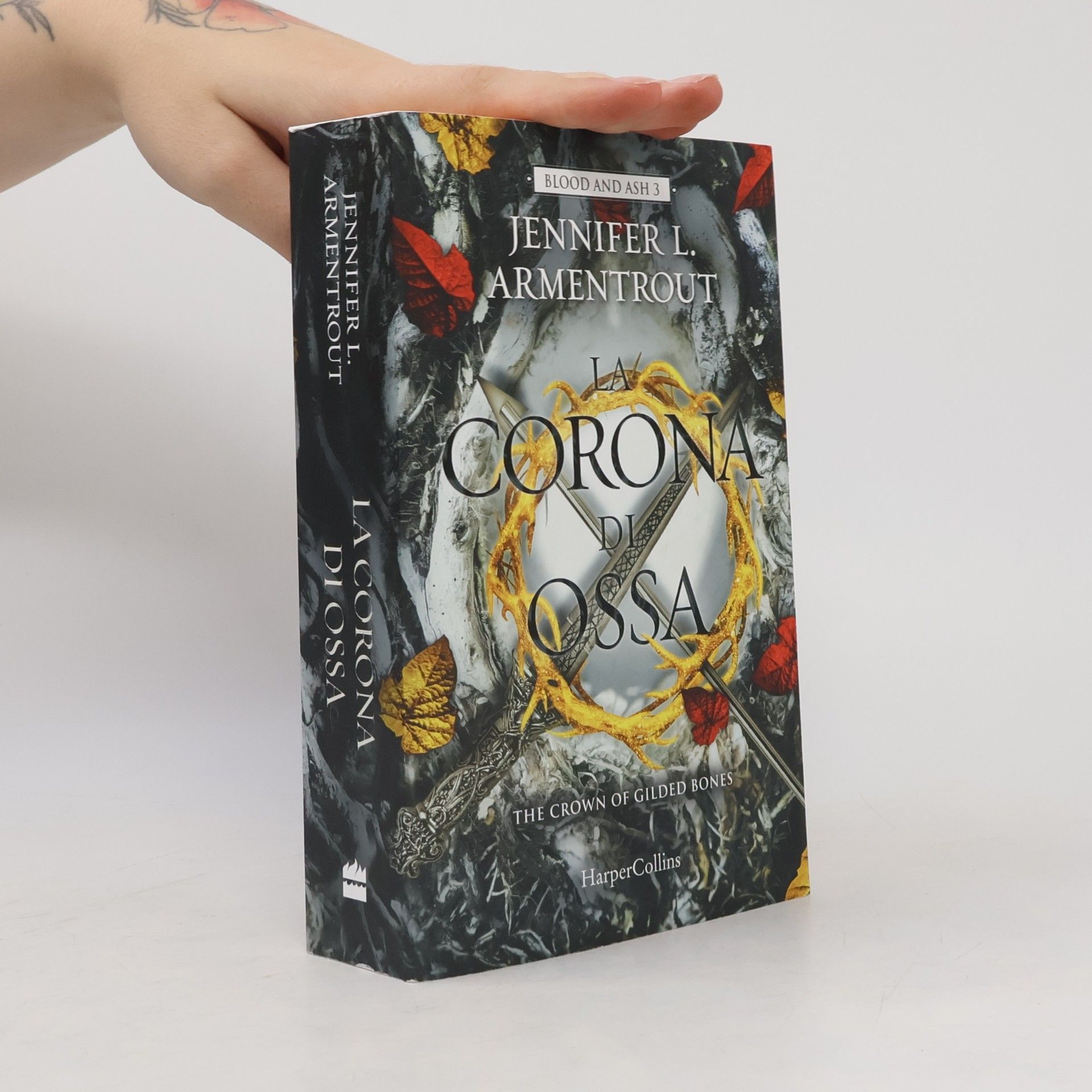 Jennifer L. Armentrout La corona di ossa. Blood and Ash 3