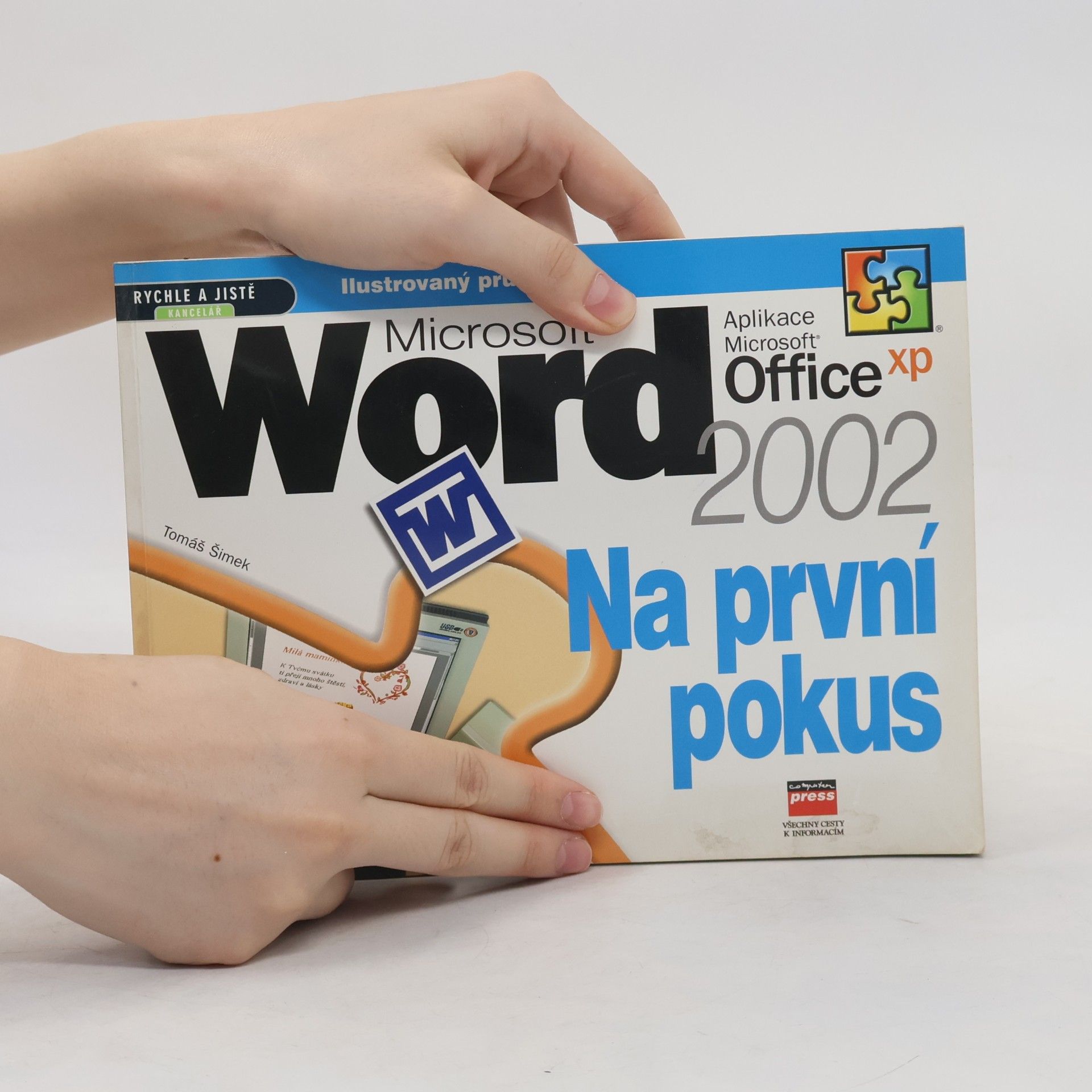 Tomáš Šimek Microsoft Word Office 2002. Na první pokus.