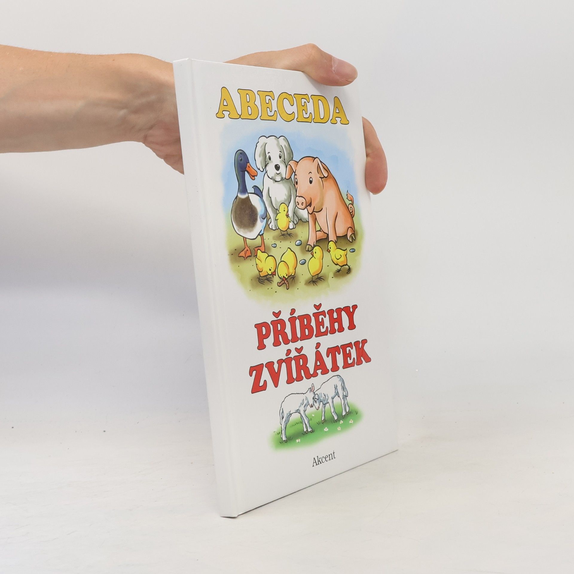 Alena Schejbalová Abeceda: Příběhy zvířátek