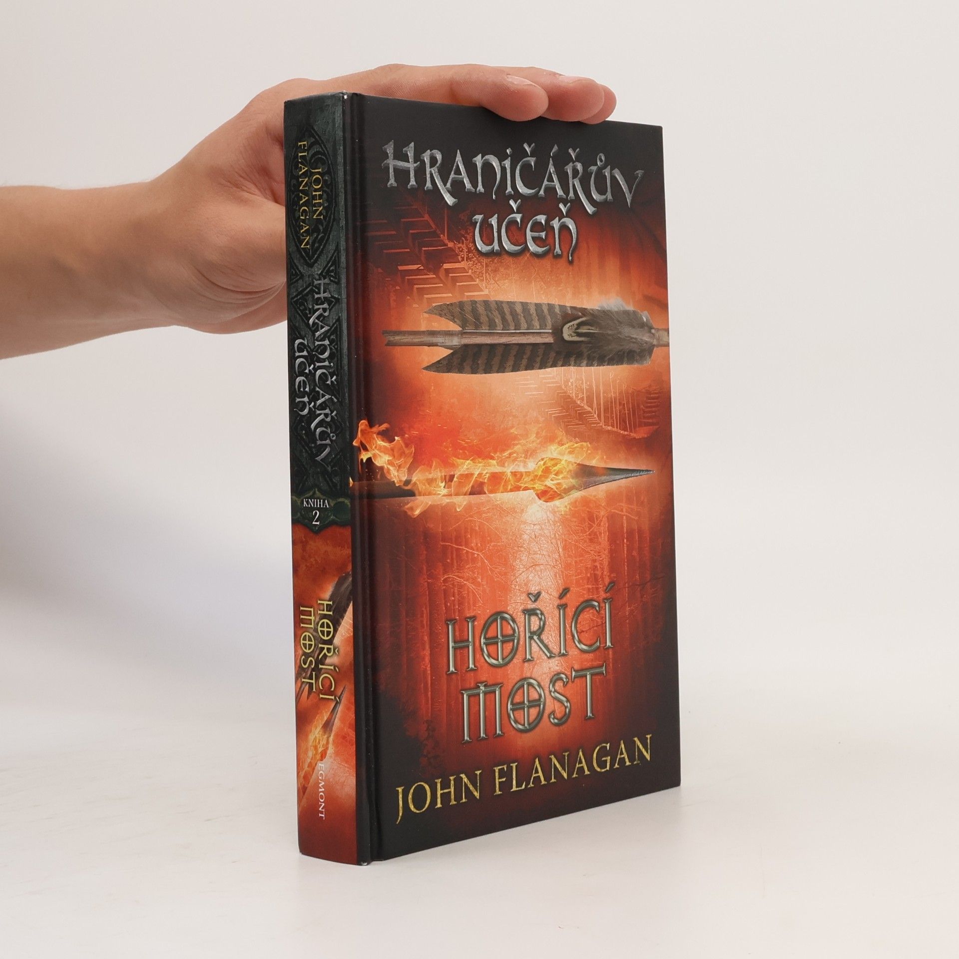 John Flanagan Hraničářův učeň. Hořící most
