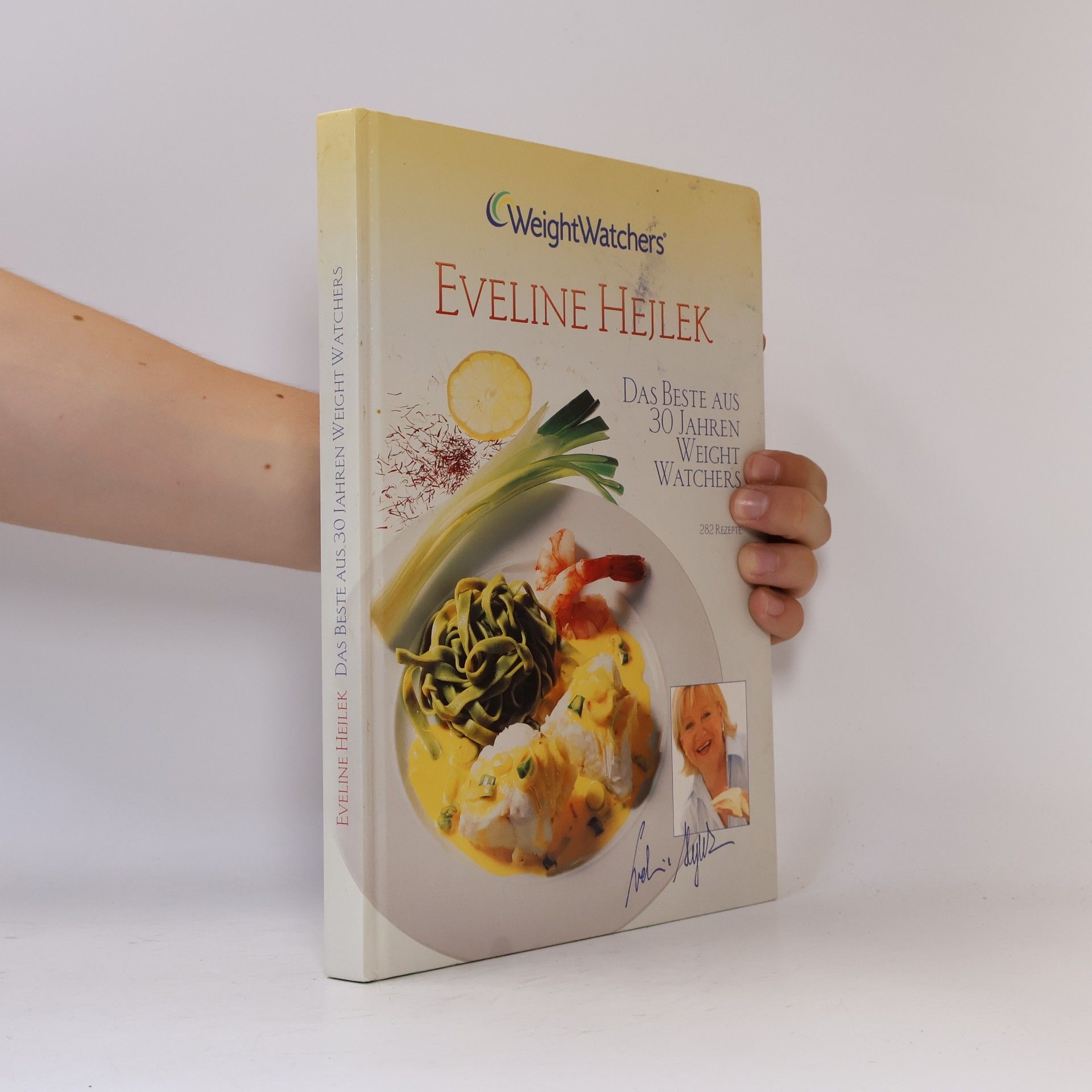 Eveline Hejlek Das beste aus 30 Jahren Weight Watchers