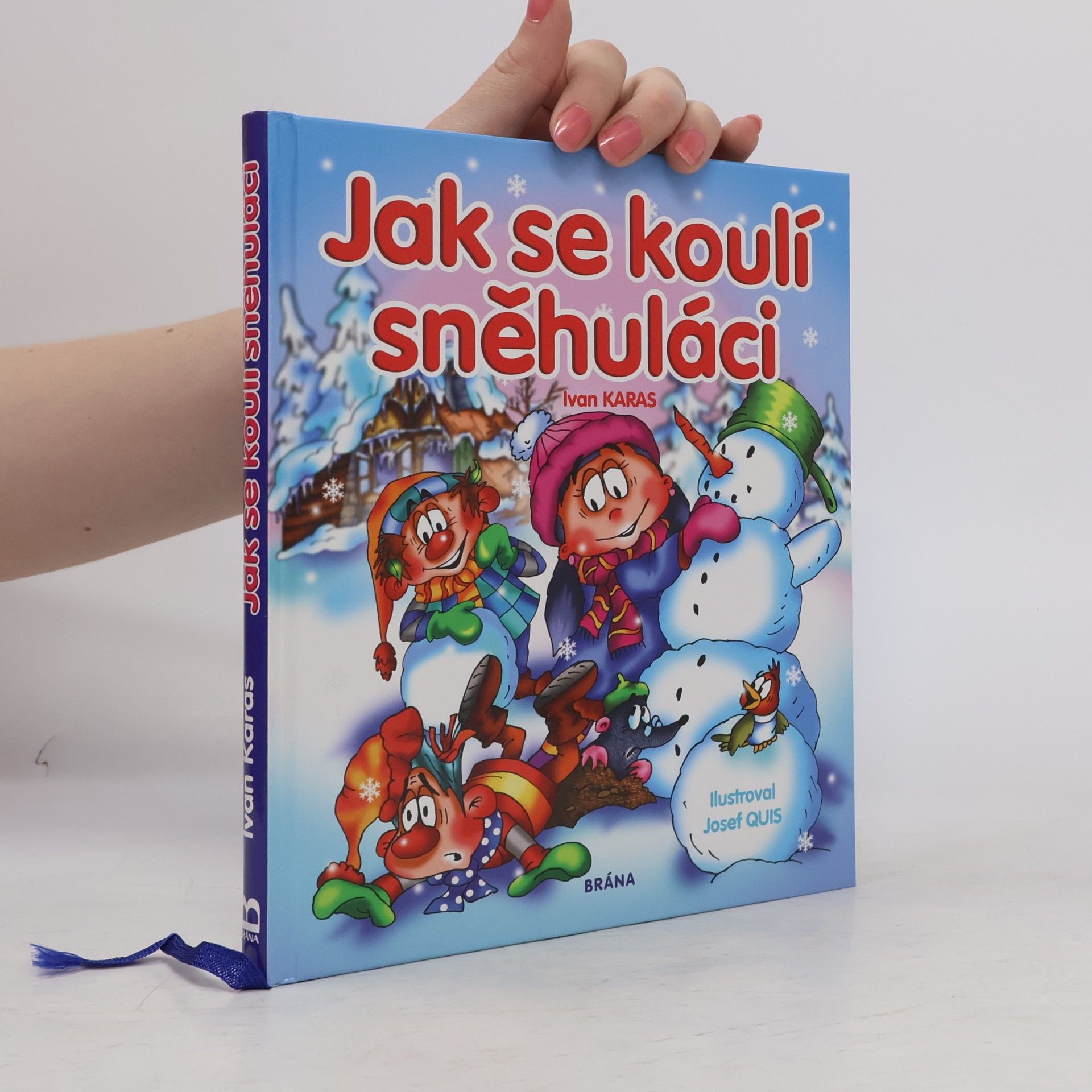 Ivan Karas Jak se koulí sněhuláci