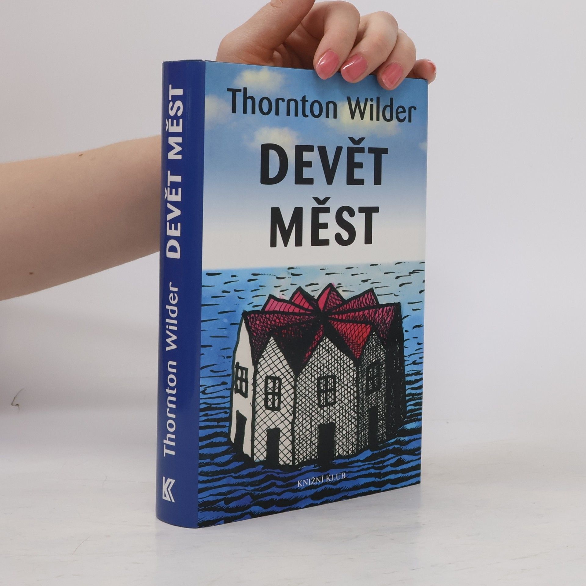Thornton Wilder Devět měst