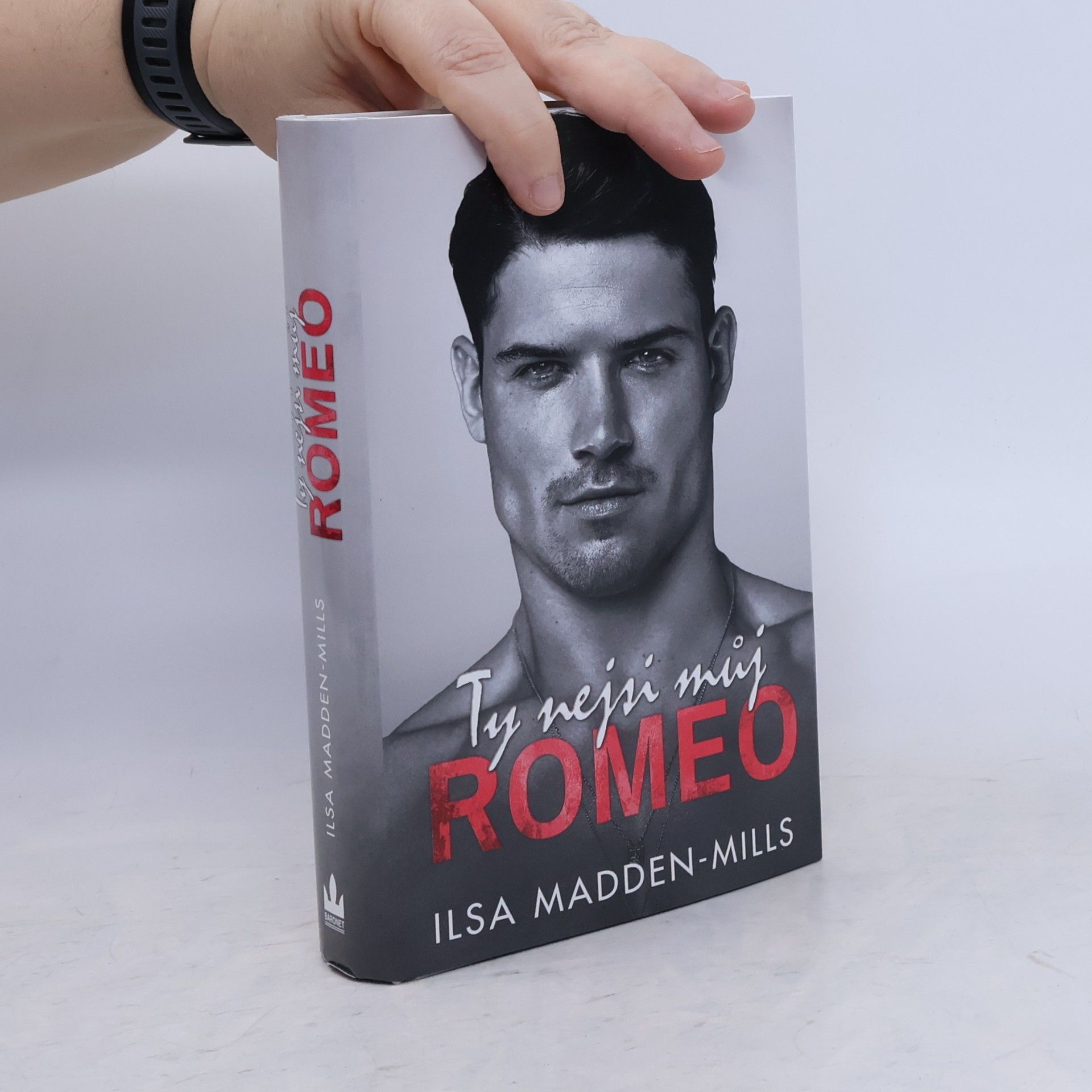 Ilsa Madden-Mills Ty nejsi můj Romeo
