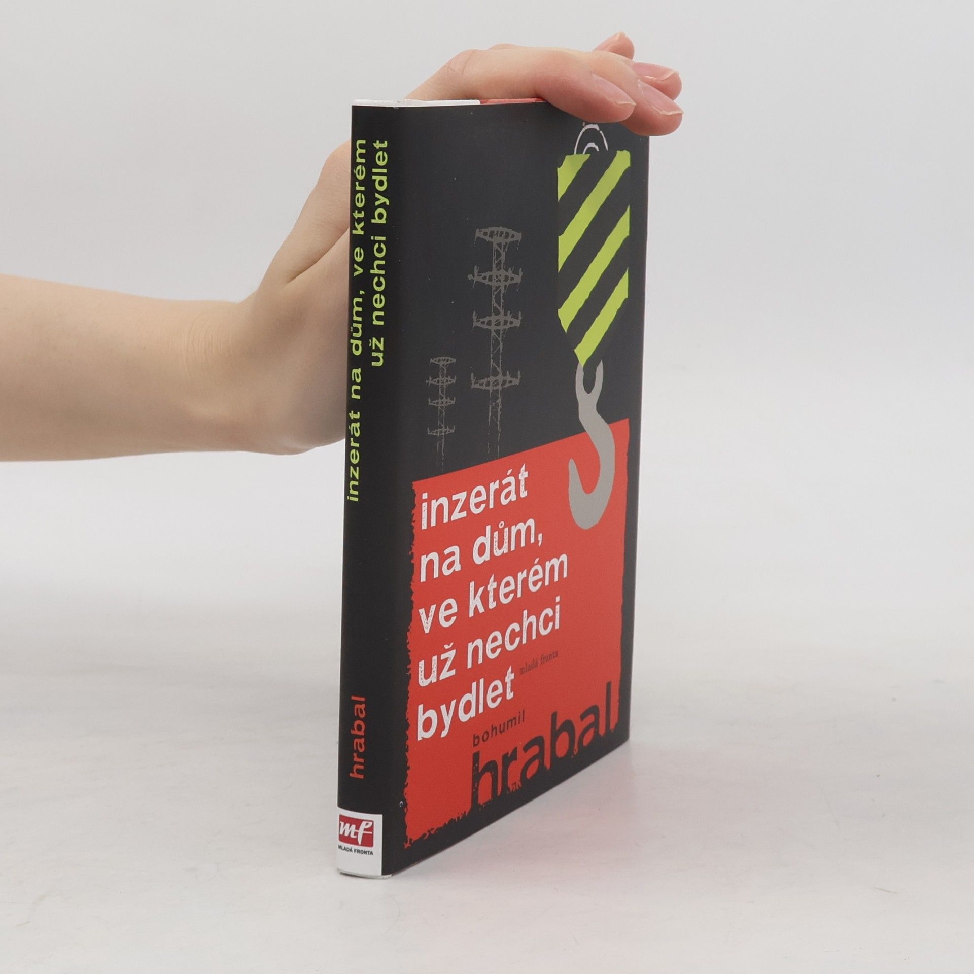 Bohumil Hrabal Inzerát na dům, ve kterém už nechci bydlet