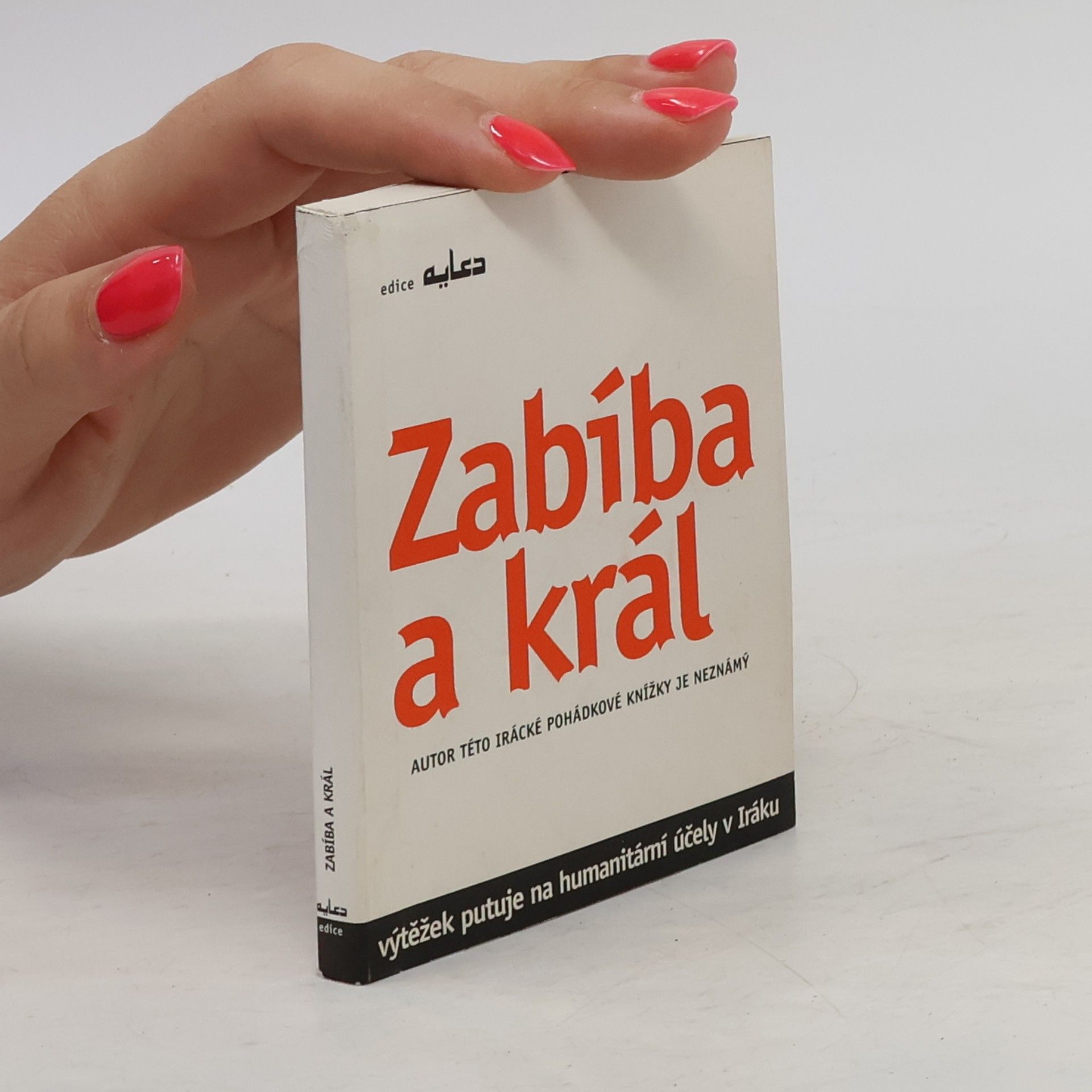 Saddám Husajn Zabíba a král