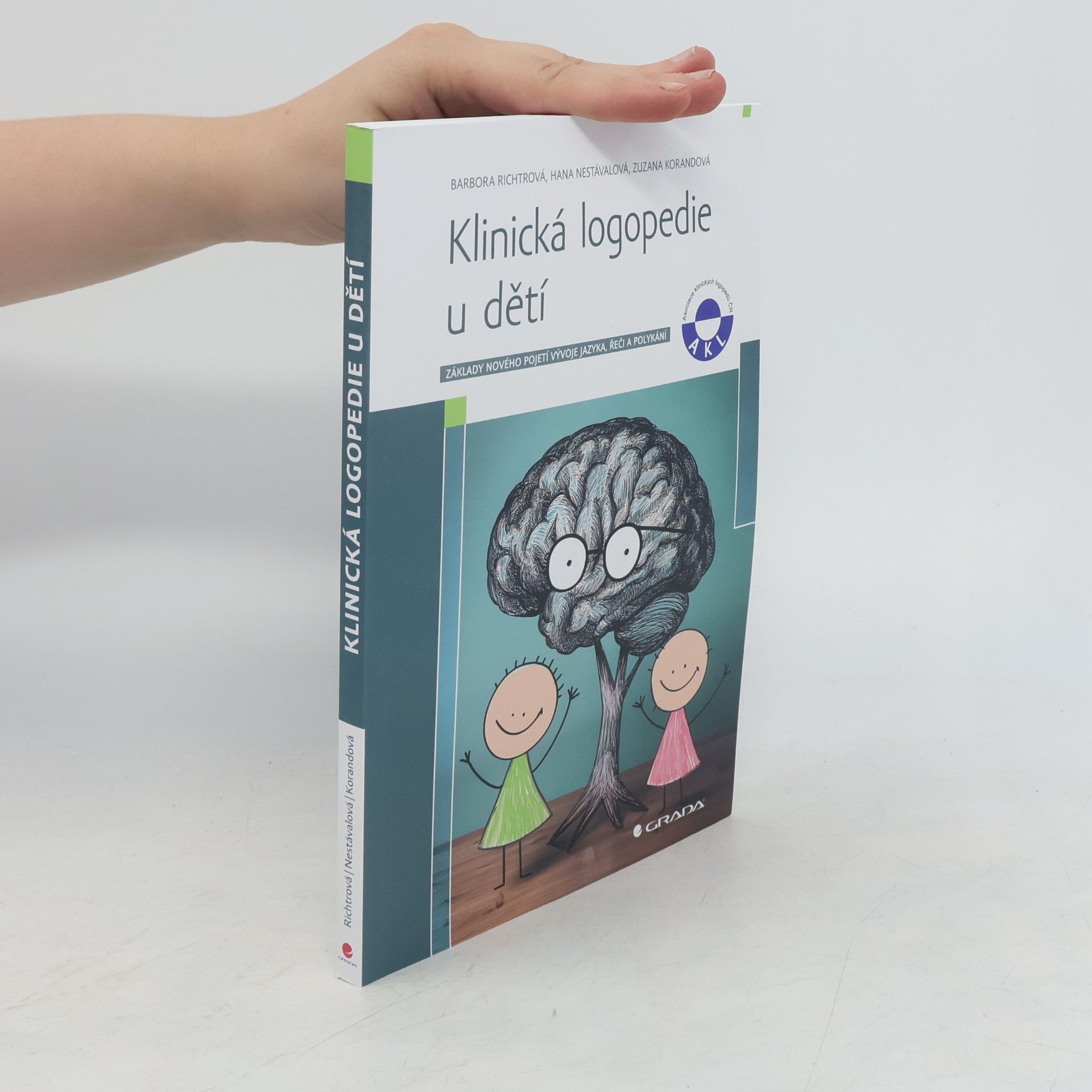 Zuzana Korandová Klinická logopedie u dětí