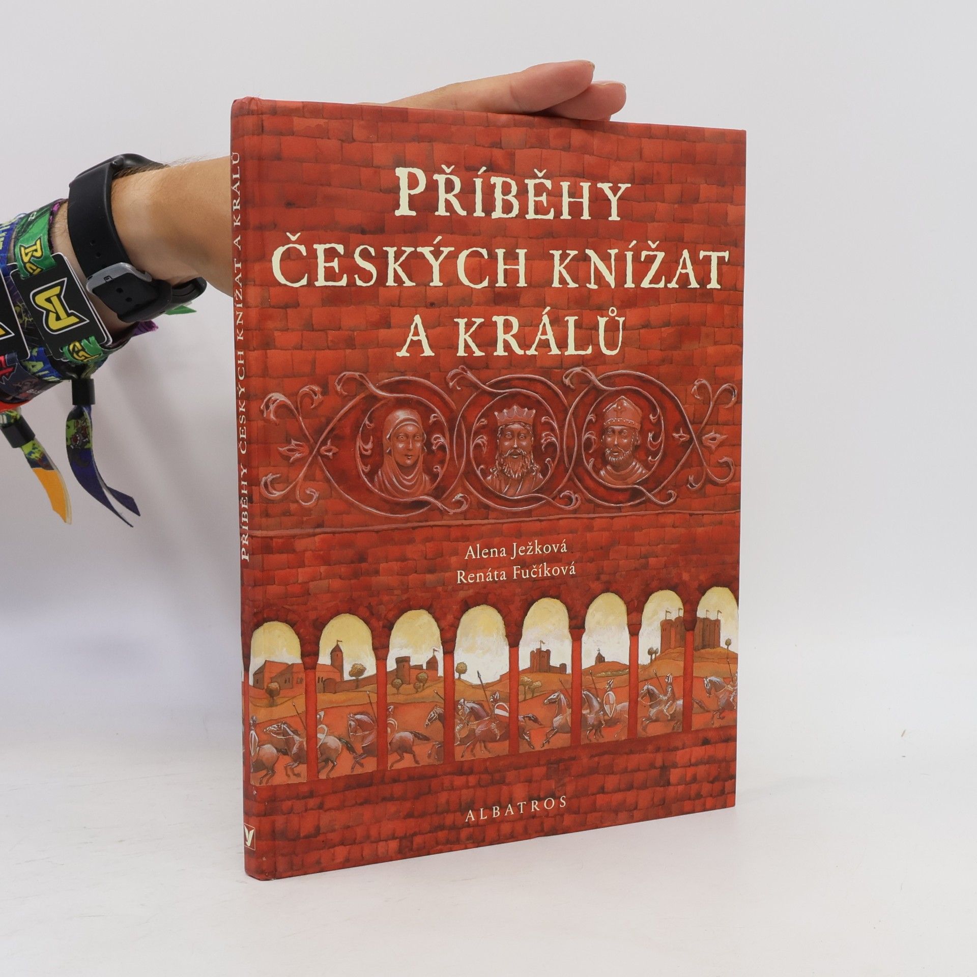 Alena Ježková Příběhy českých knížat a králů