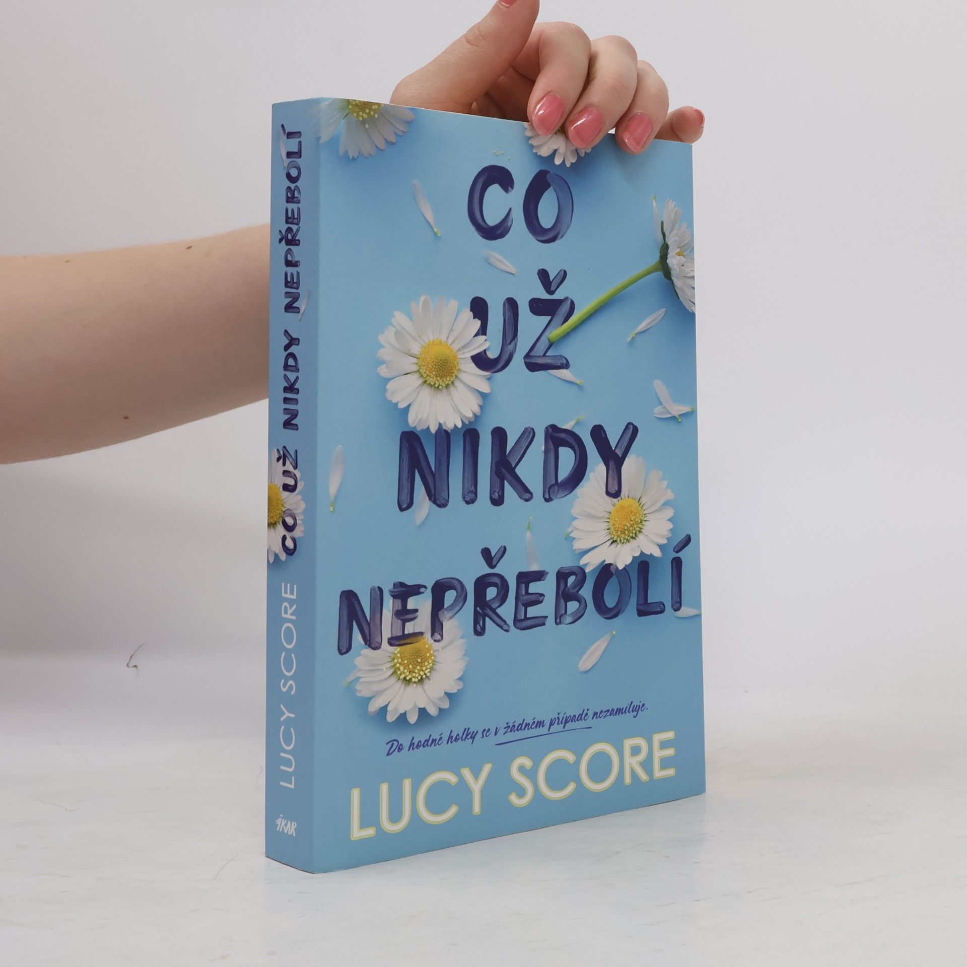 Lucy Score Co už nikdy nepřebolí