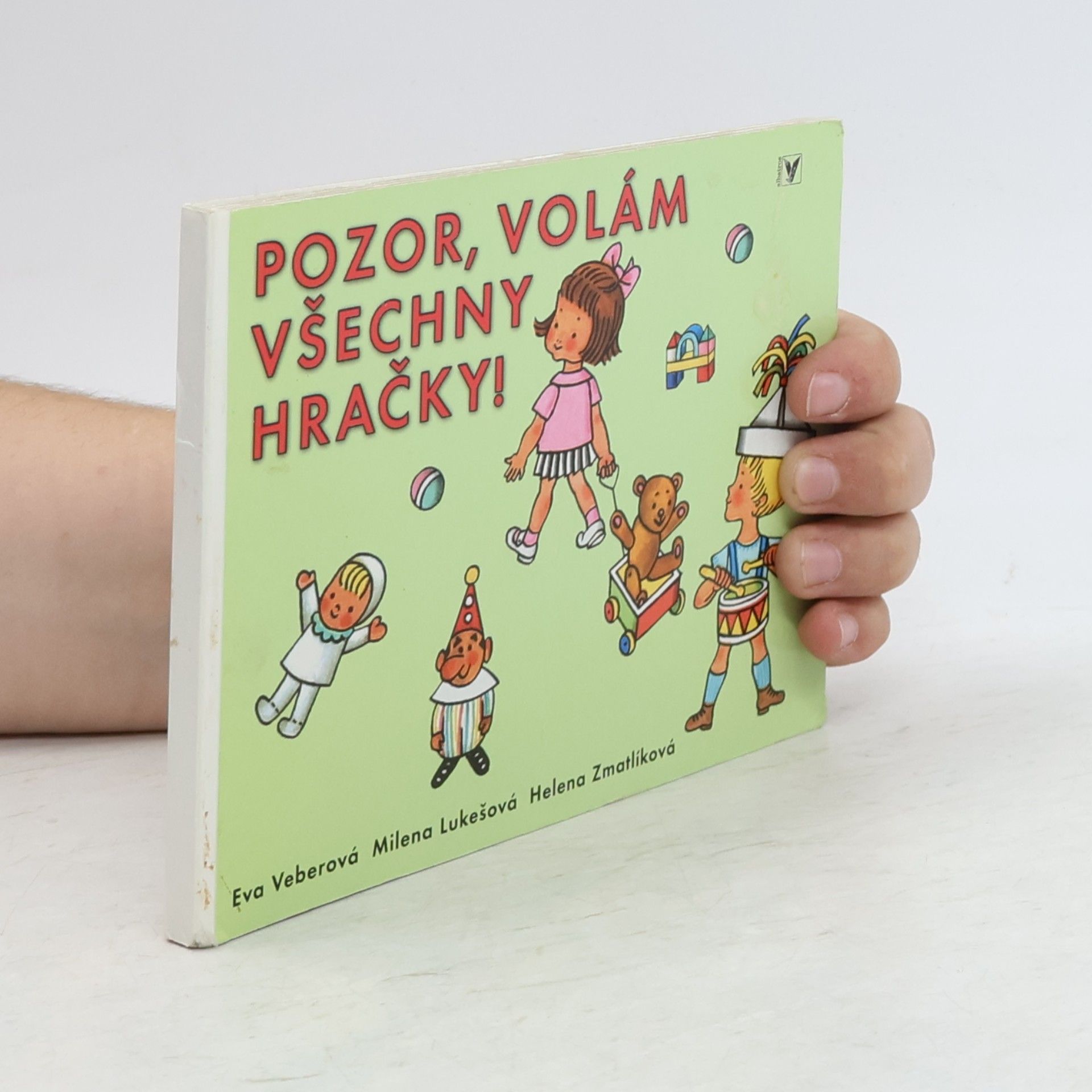 Milena Lukešová Pozor, volám všechny hračky!
