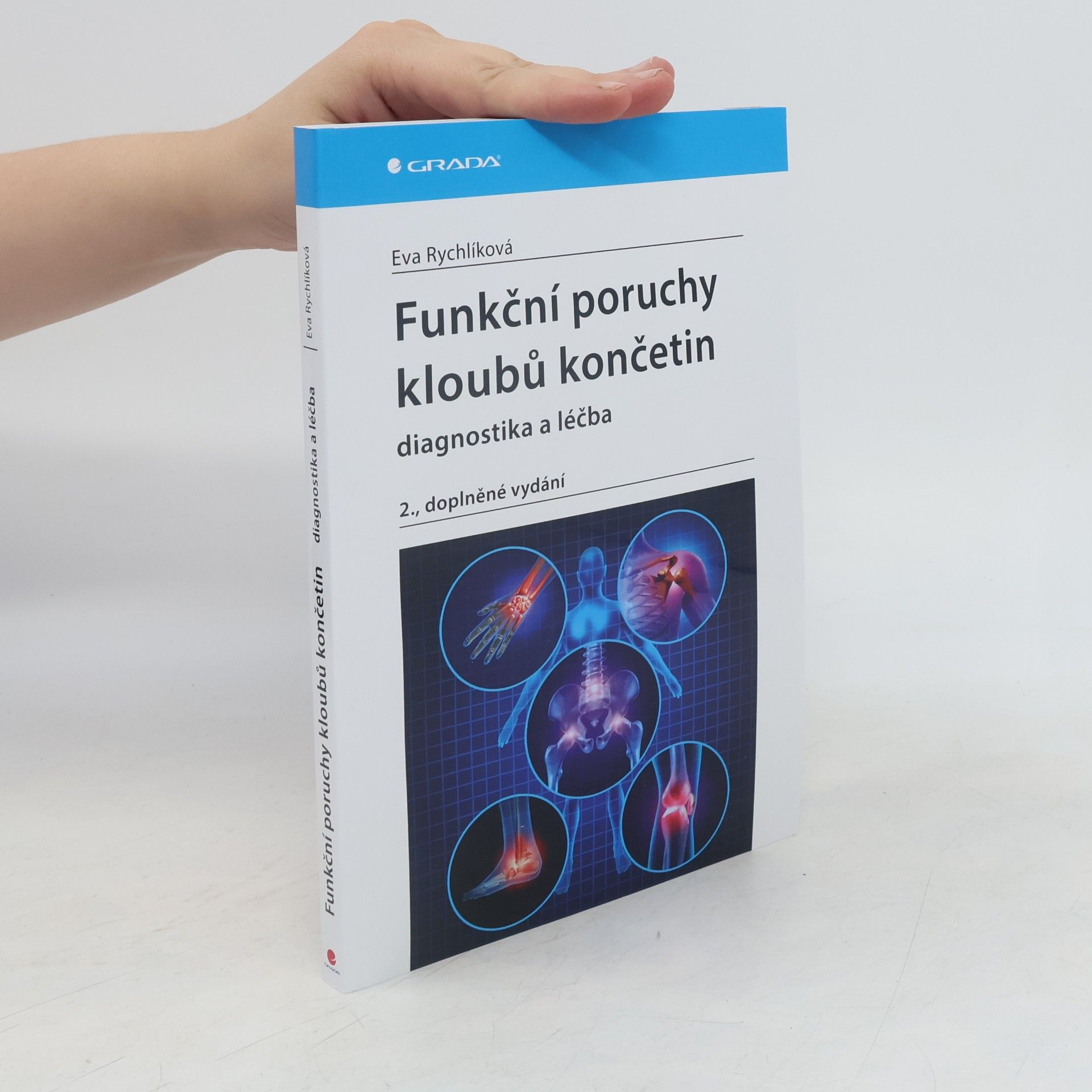 Eva Rychlíková Funkční poruchy kloubů končetin diagnostika a léčba