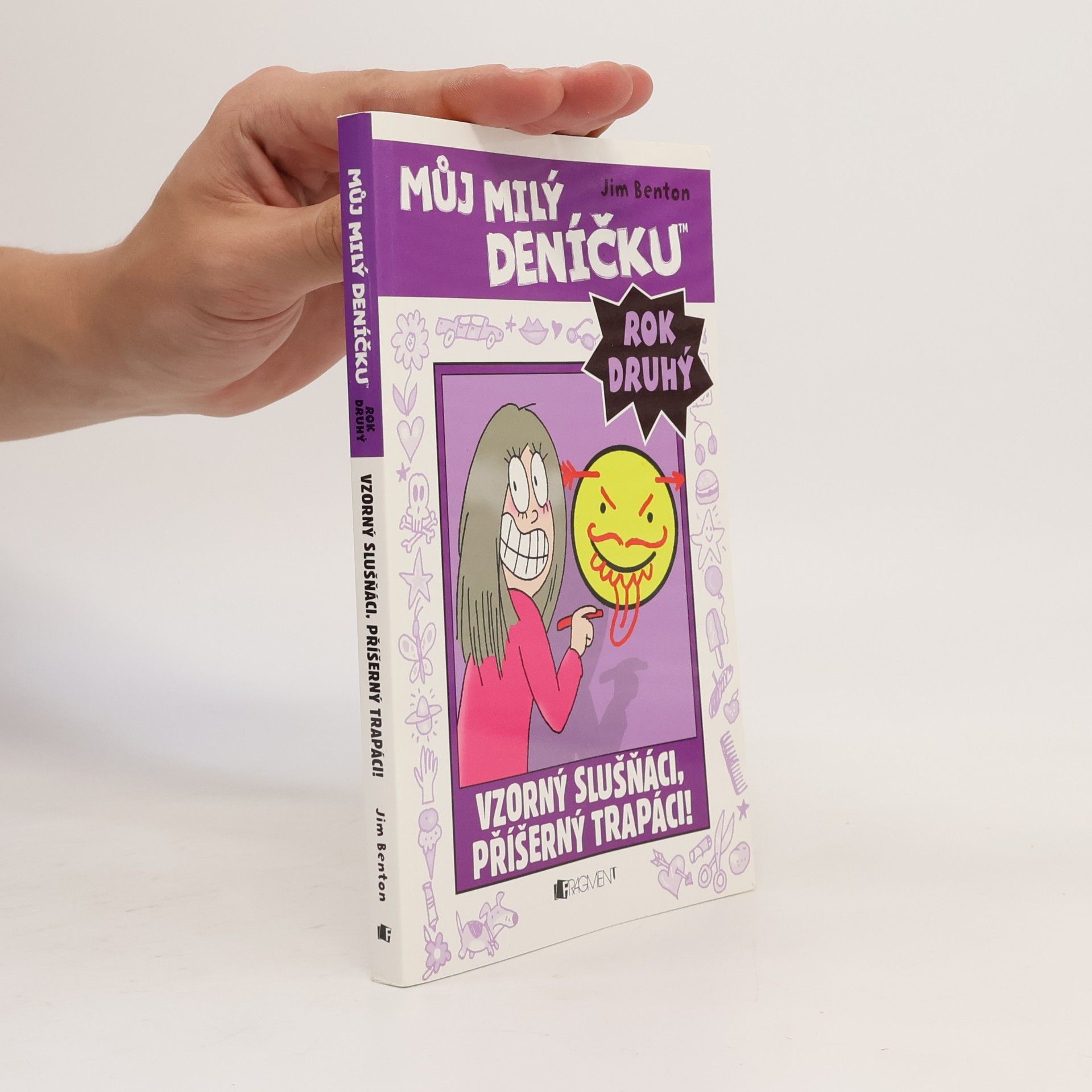 Můj milý deníčku: Příběhy z Mackerelské základní školy od Jima Bentona: Rok druhý. Vzorný slušňáci, příšerný trapáci!