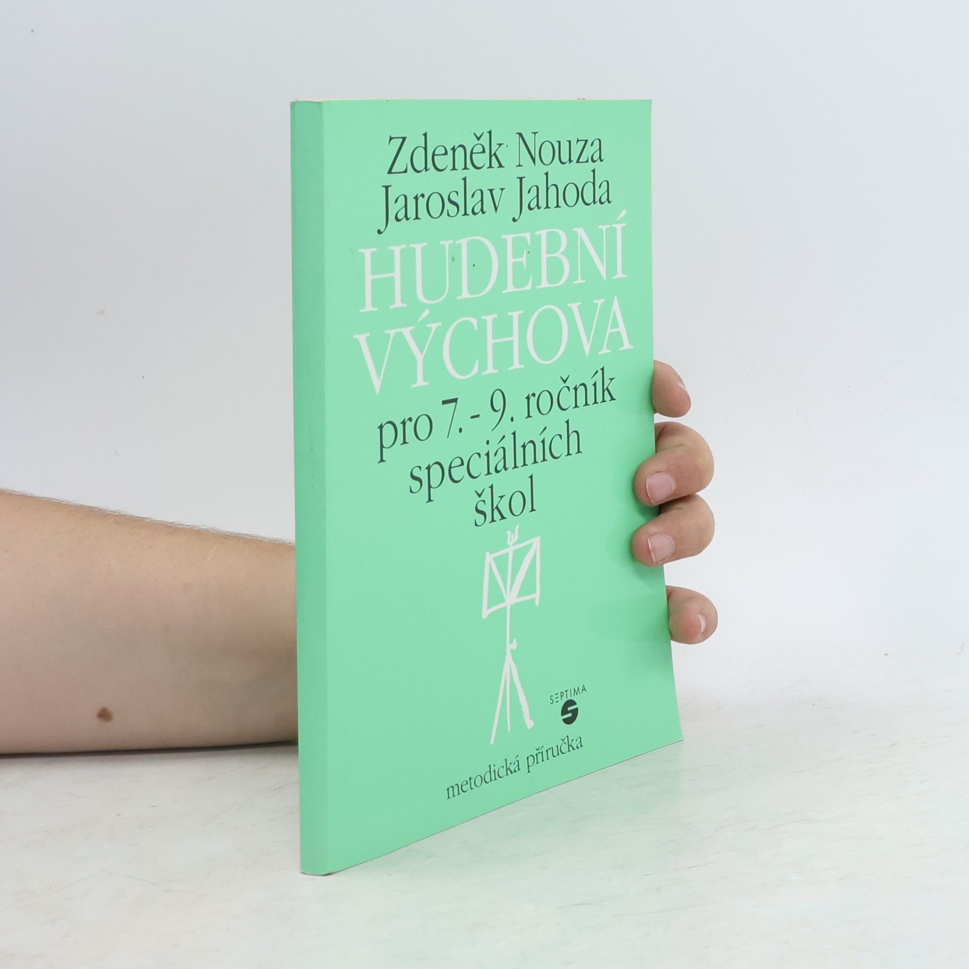 Jaroslav Jahoda Hudební výchova pro 7.-9. ročník speciálních škol