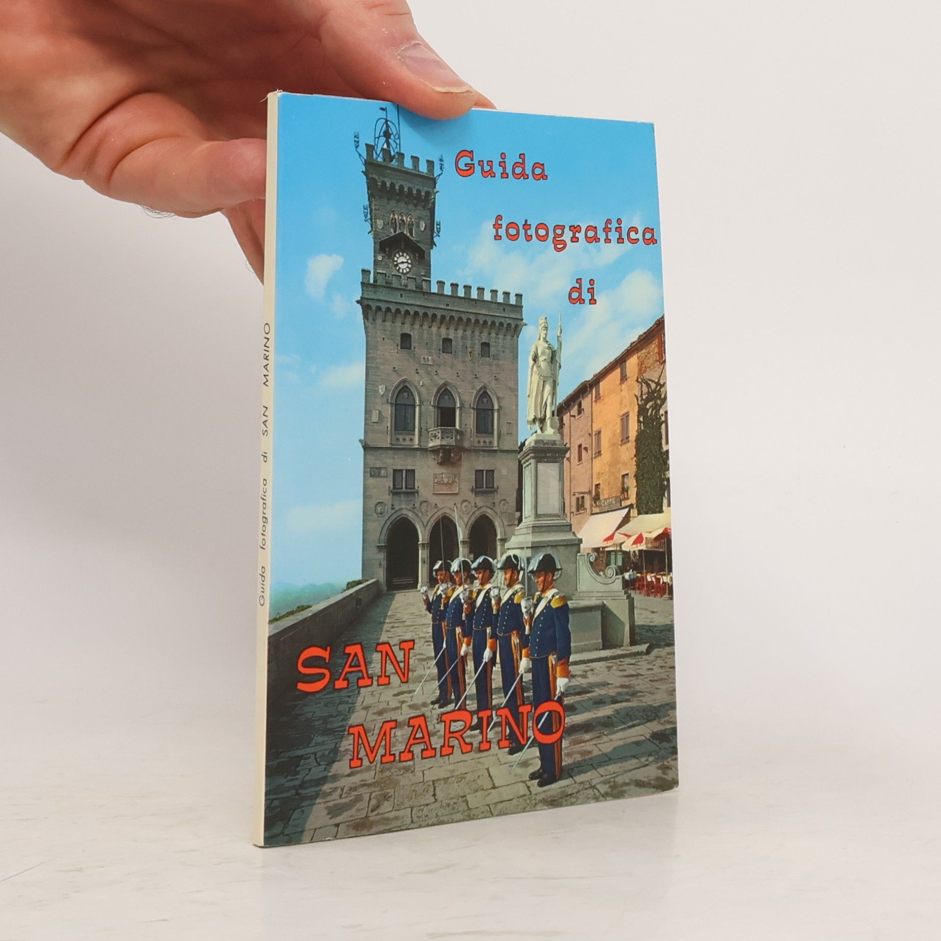 Kolektiv autorů Guida fotografica di San Marino