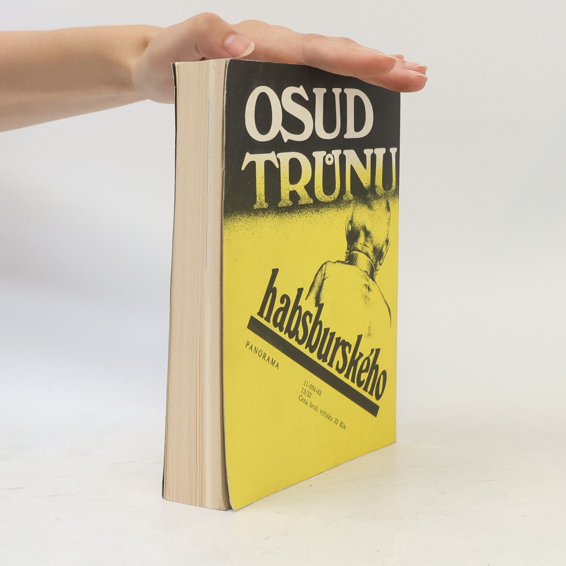 Jan Galandauer Osud trůnu habsburského