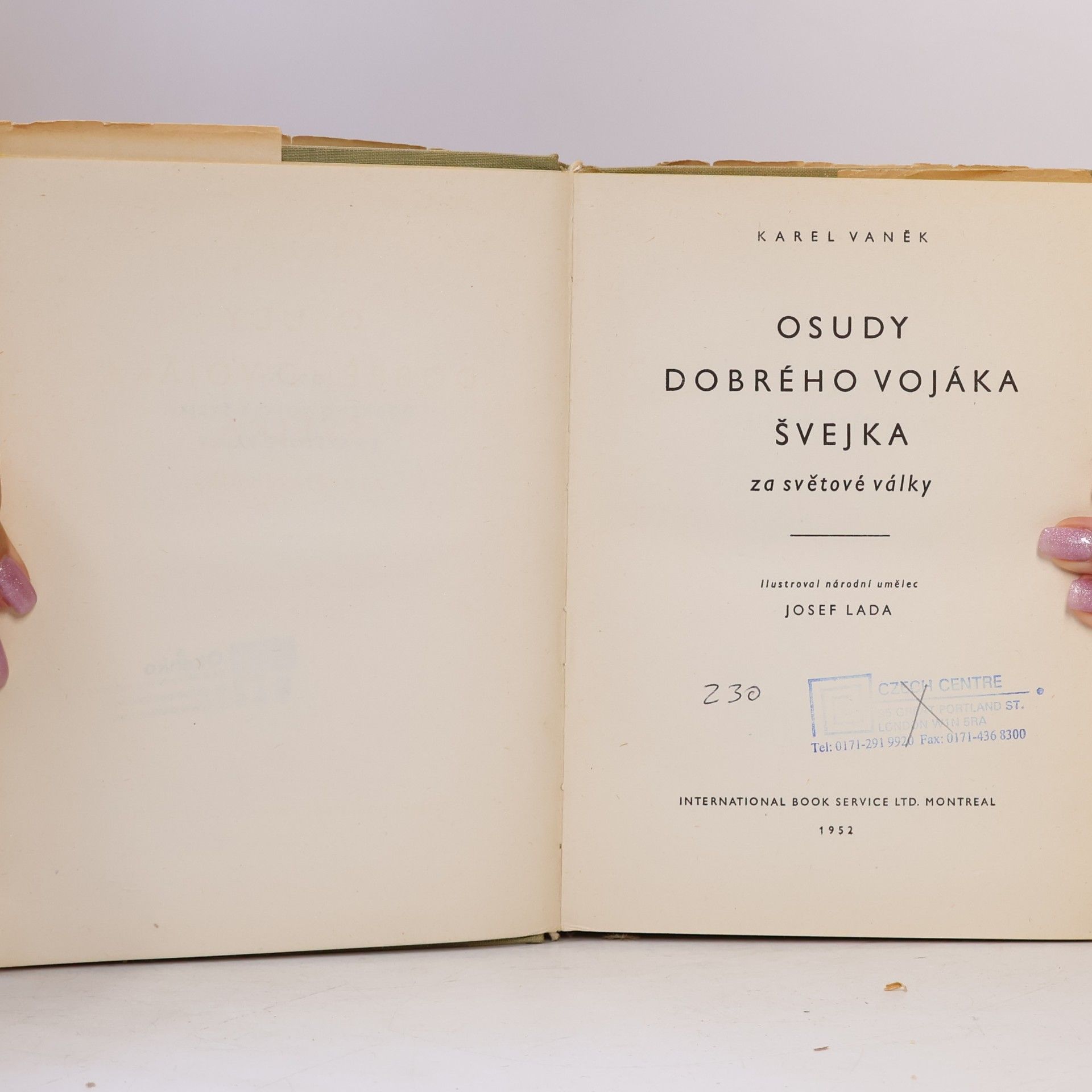 Karel Vaněk Osudy dobrého vojáka Švejka za světové války V-VI