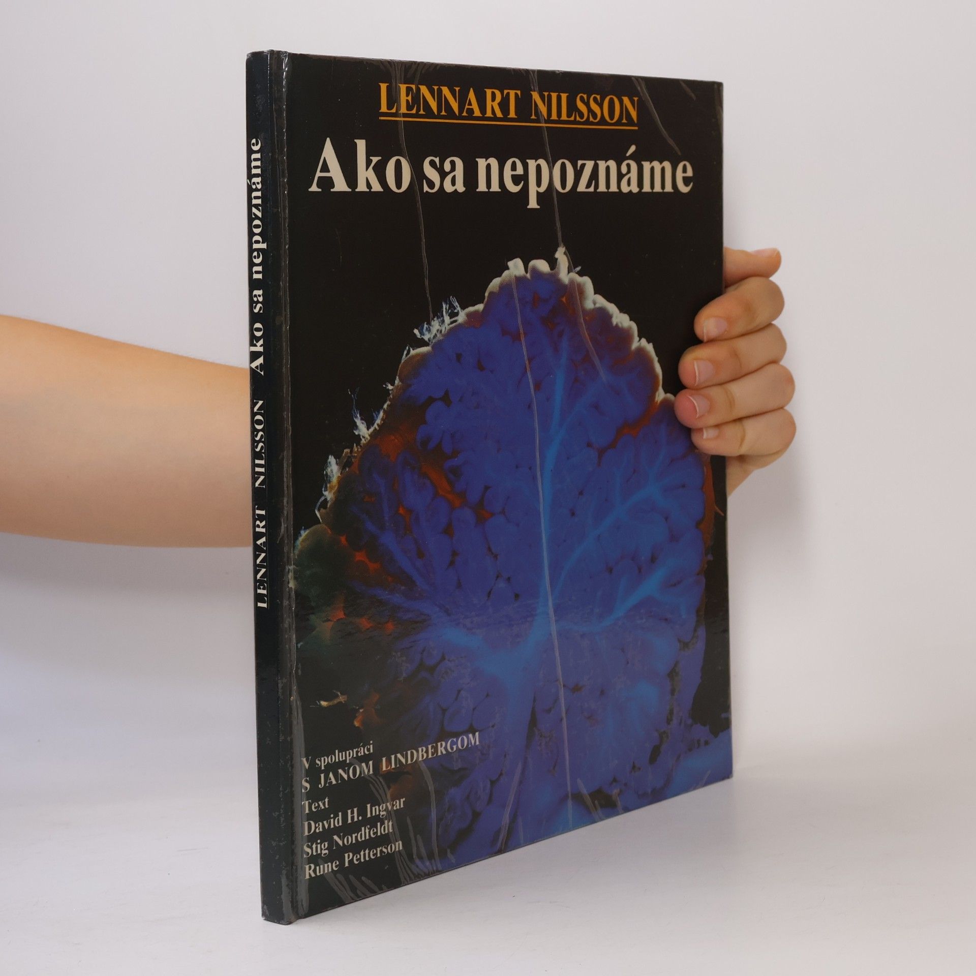 Kolektiv autorů Ako sa nepoznáme: Objavná cesta s fotografickým aparátom do nášho tela